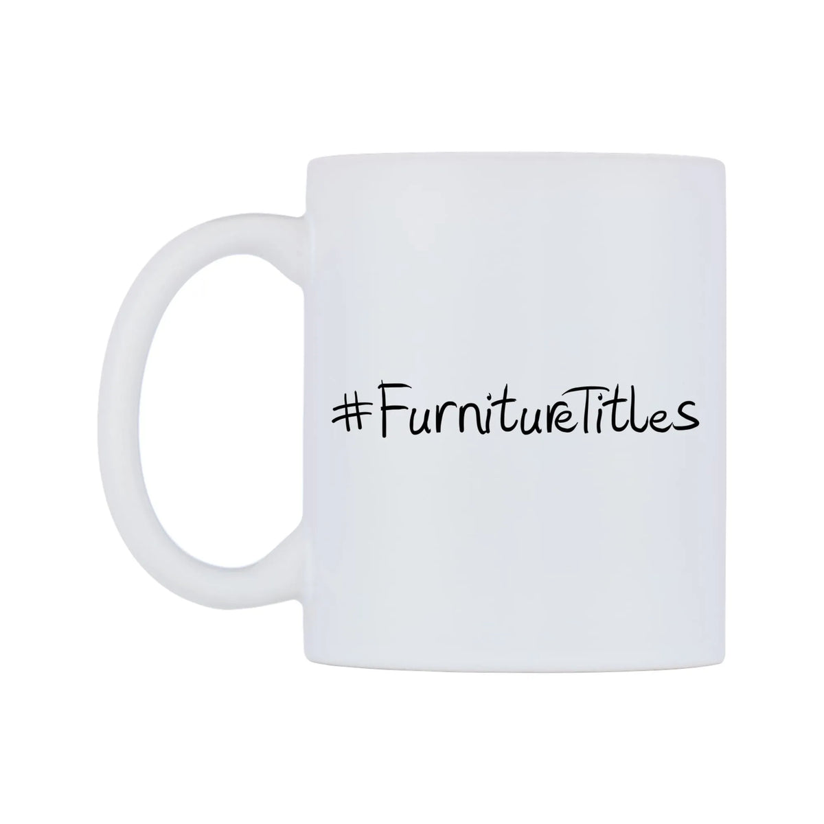 FurnitureTitles Mug — mug, right side, on a white background