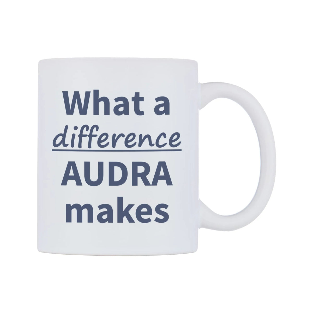 What a difference AUDRA makes Mug — mug, left side, on a white background