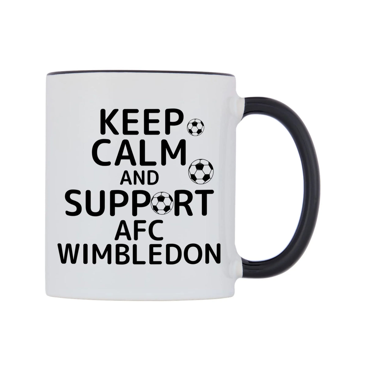 Keep Calm And Support AFC Wimbledon Mug — white 11oz gloss mug with a black inside and handle, left side, on a white background