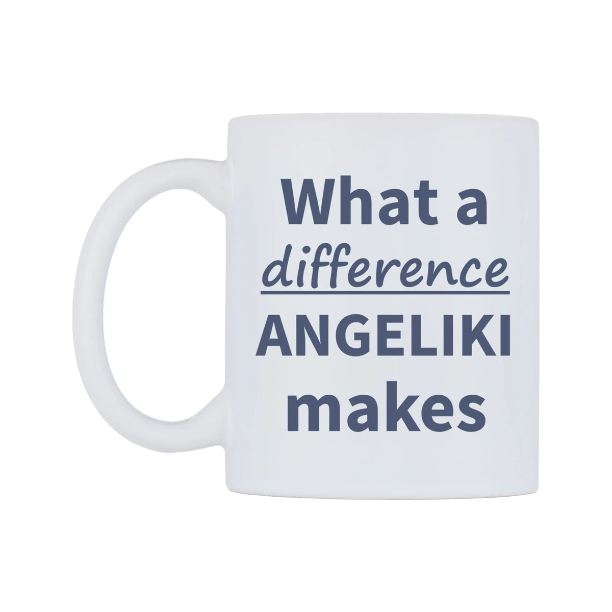 What a difference ANGELIKI makes Mug — mug, right side, on a white background