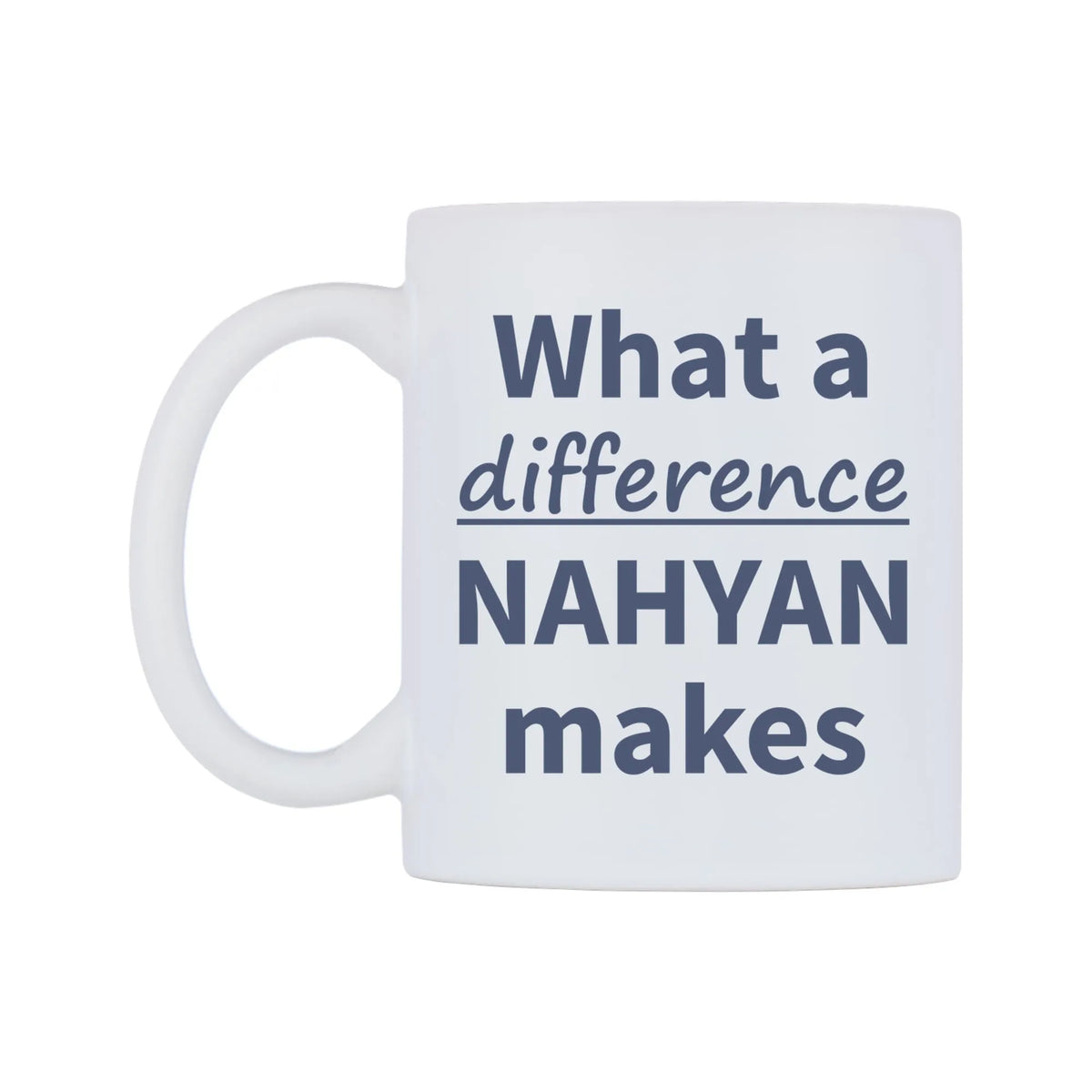 What a difference NAHYAN makes Mug — mug, right side, on a white background