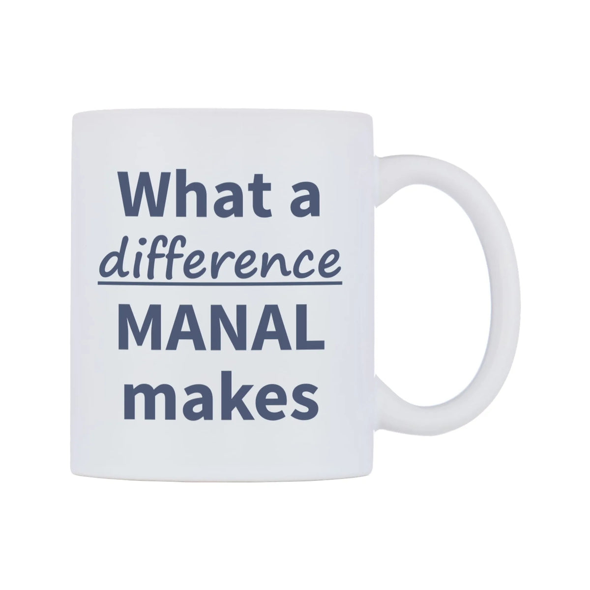 What a difference MANAL makes Mug — mug, left side, on a white background