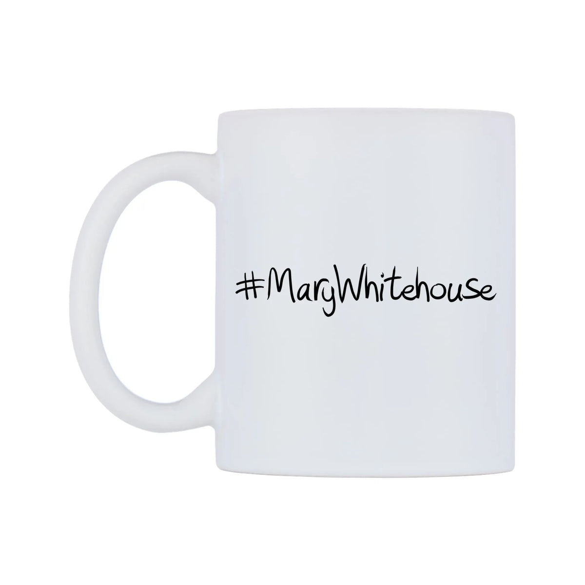 MaryWhitehouse Mug — mug, right side, on a white background