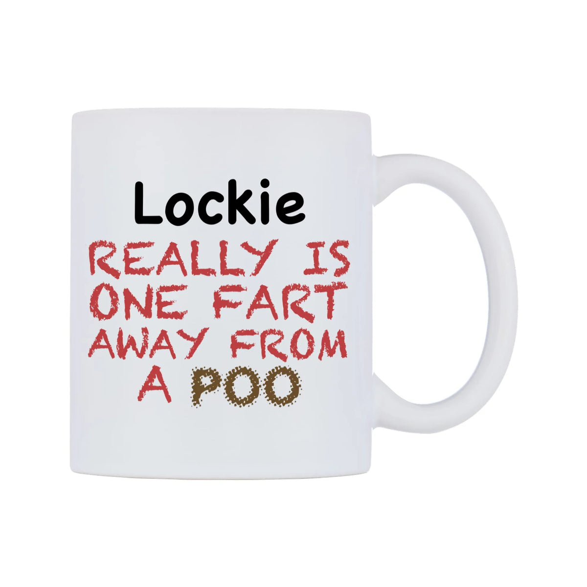 Lockie Really is ONE Fart Away from A Poo Mug — mug, left side, on a white background