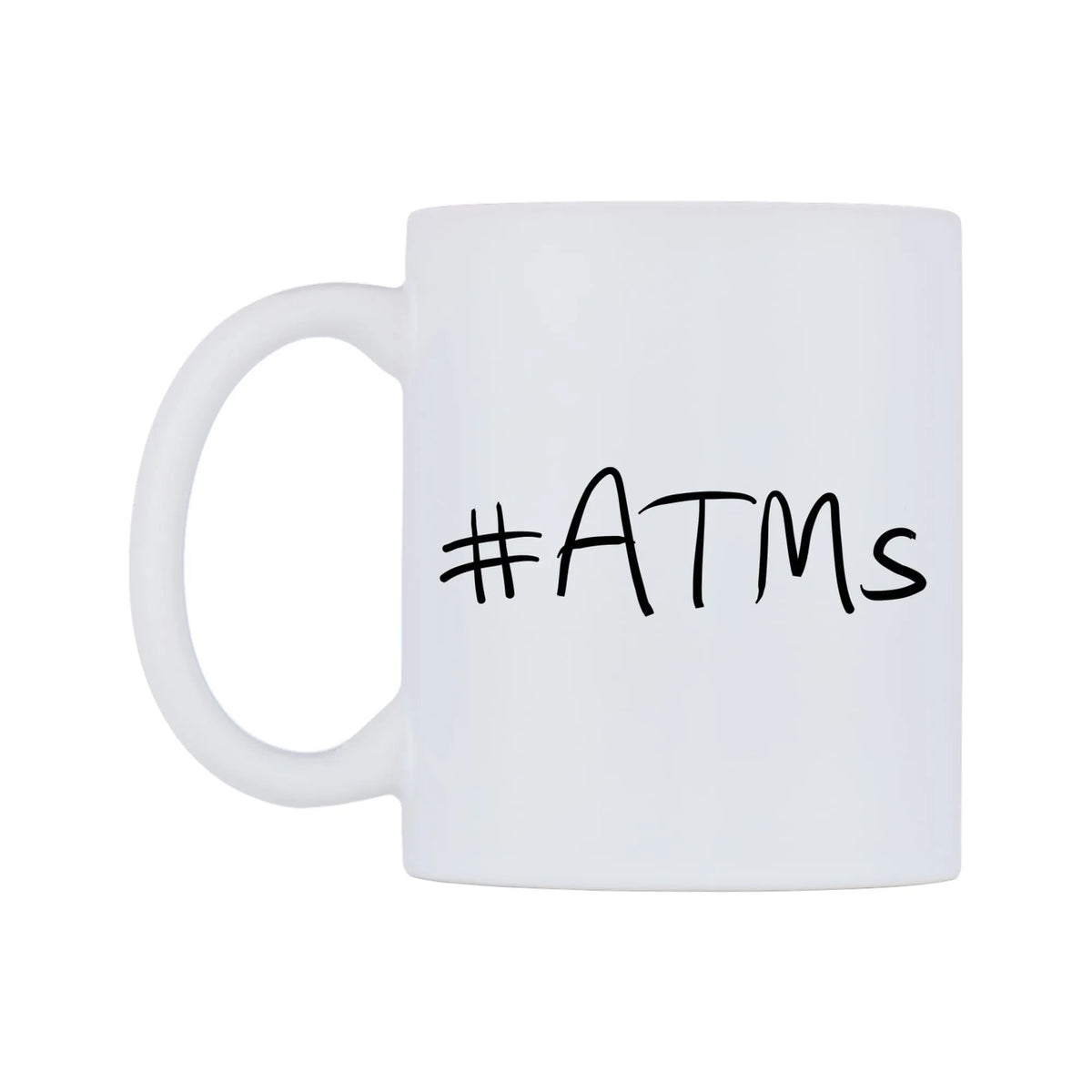 ATMs Mug — mug, right side, on a white background