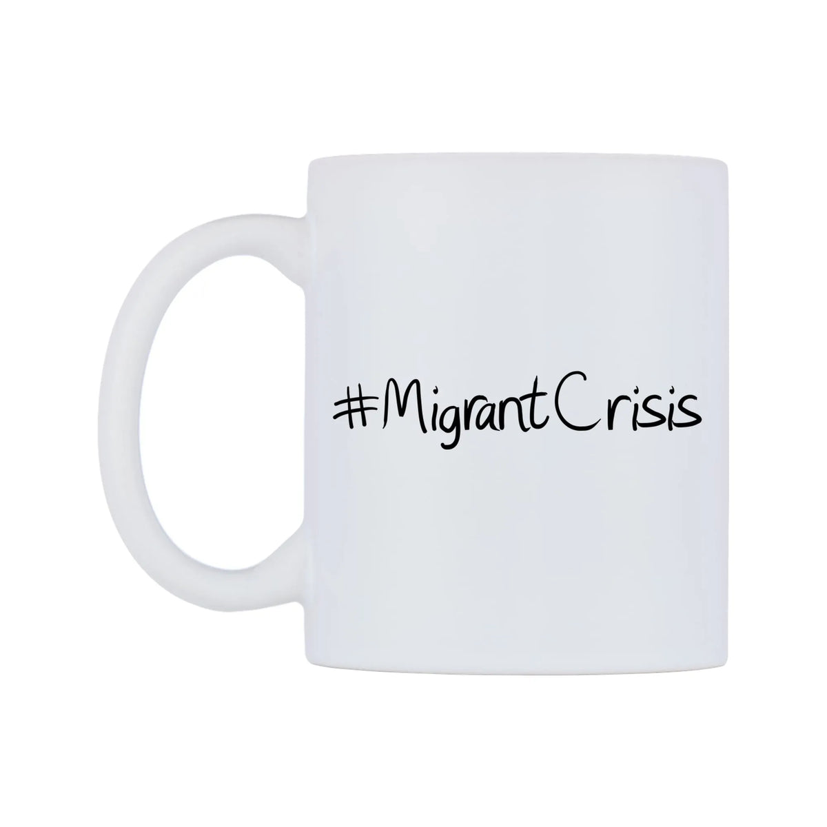MigrantCrisis Mug — mug, right side, on a white background