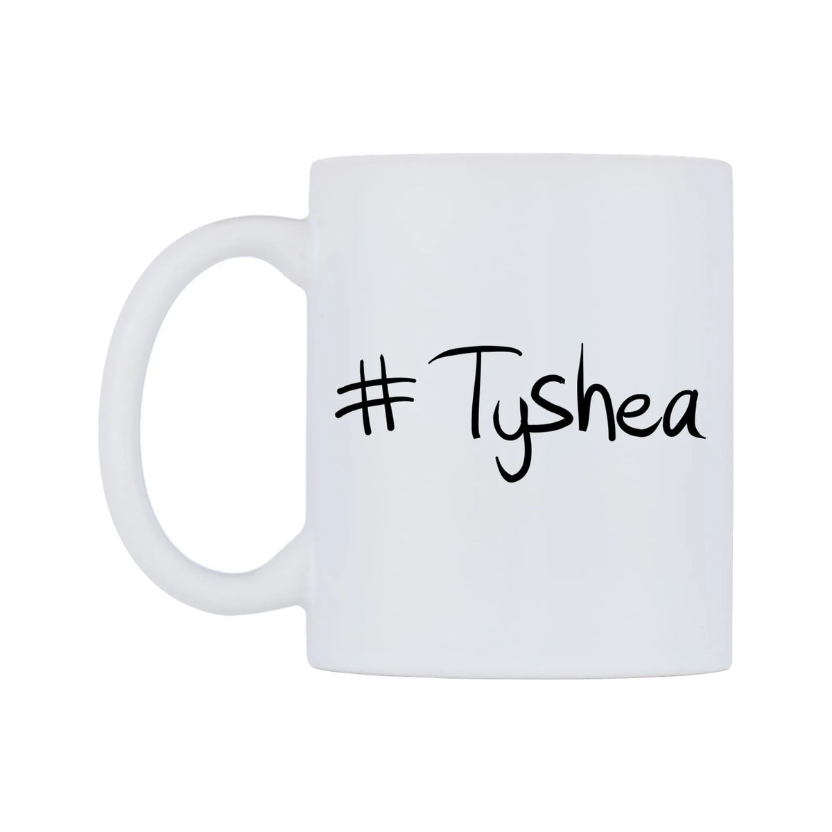 Tyshea Mug — mug, right side, on a white background