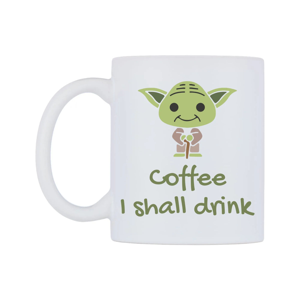 Coffee I shall drink Mug — mug, right side, on a white background