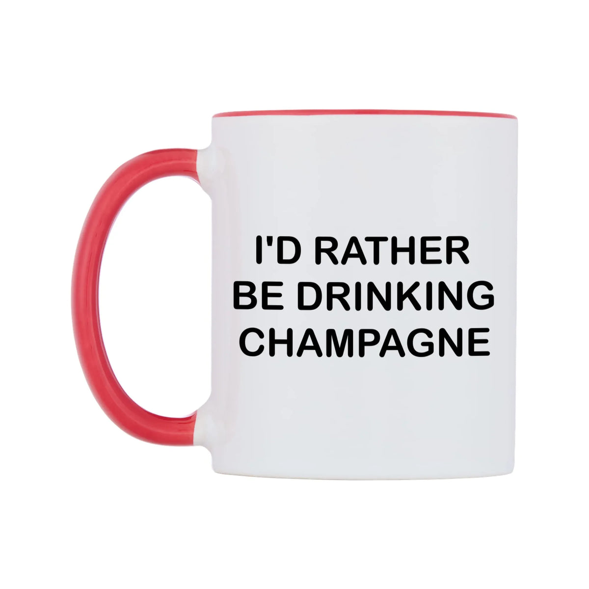 I'd Rather Be Drinking Champagne Mug — white 11oz gloss mug with a red inside and handle, right side, on a white background