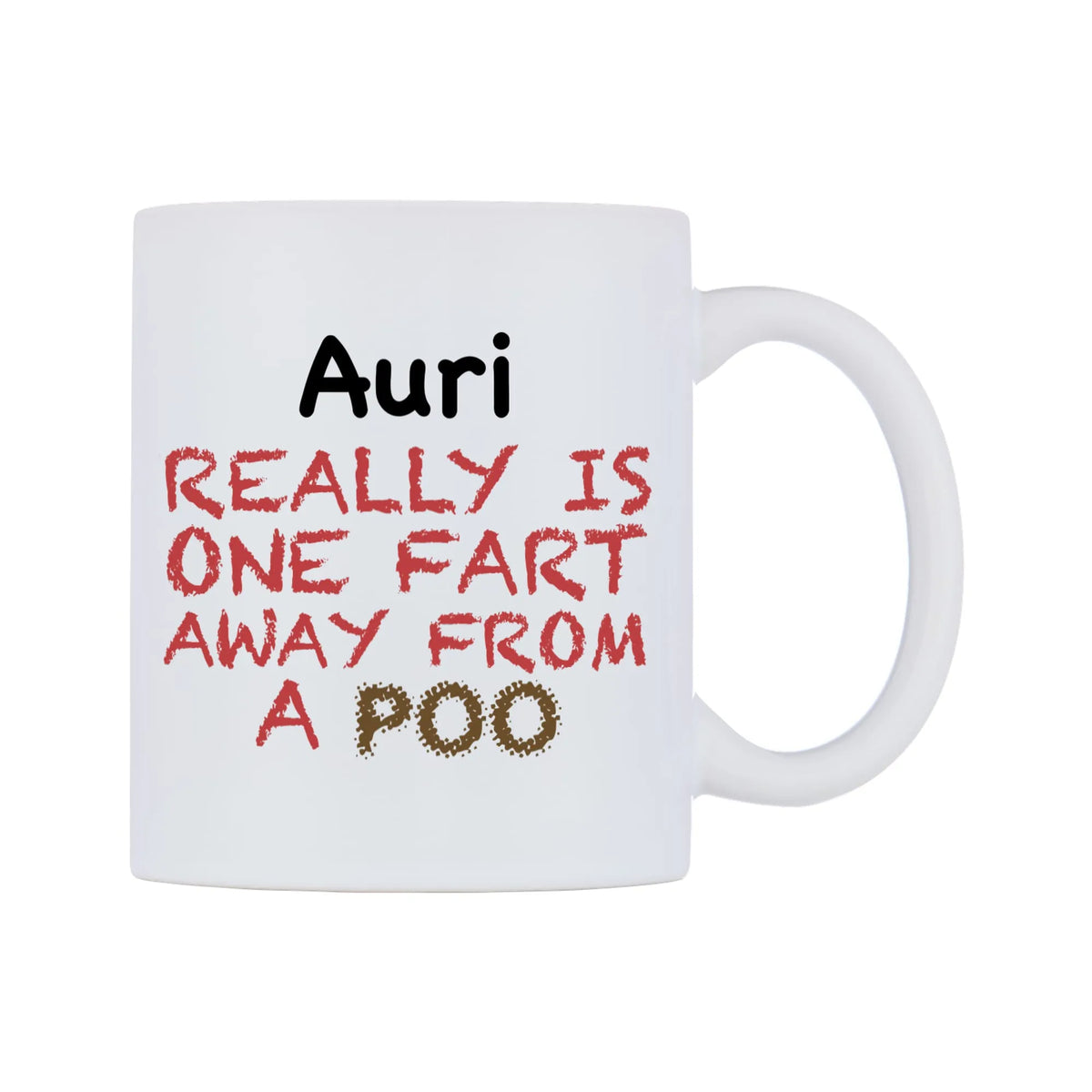 Auri Really is ONE Fart Away from A Poo Mug — mug, left side, on a white background