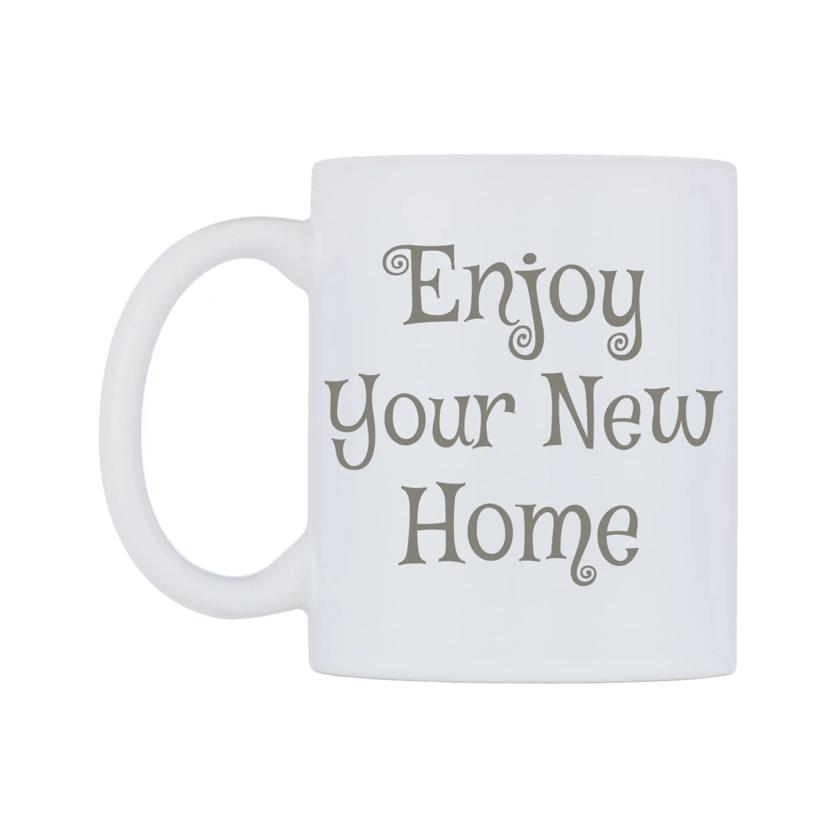 Enjoy Your New Home Mug — mug, right side, on a white background