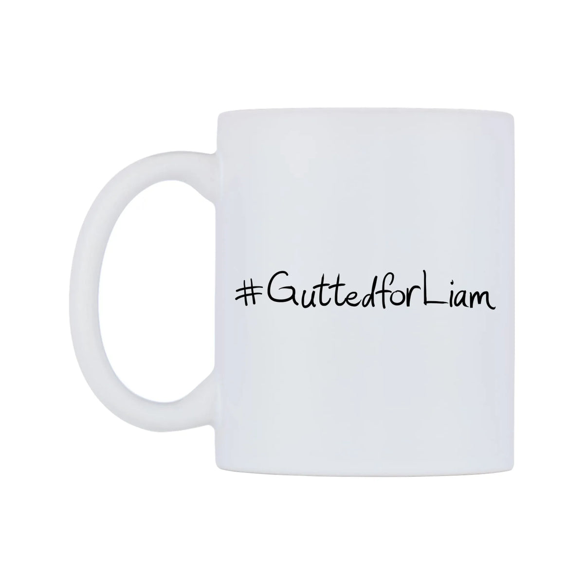GuttedforLiam Mug — mug, right side, on a white background