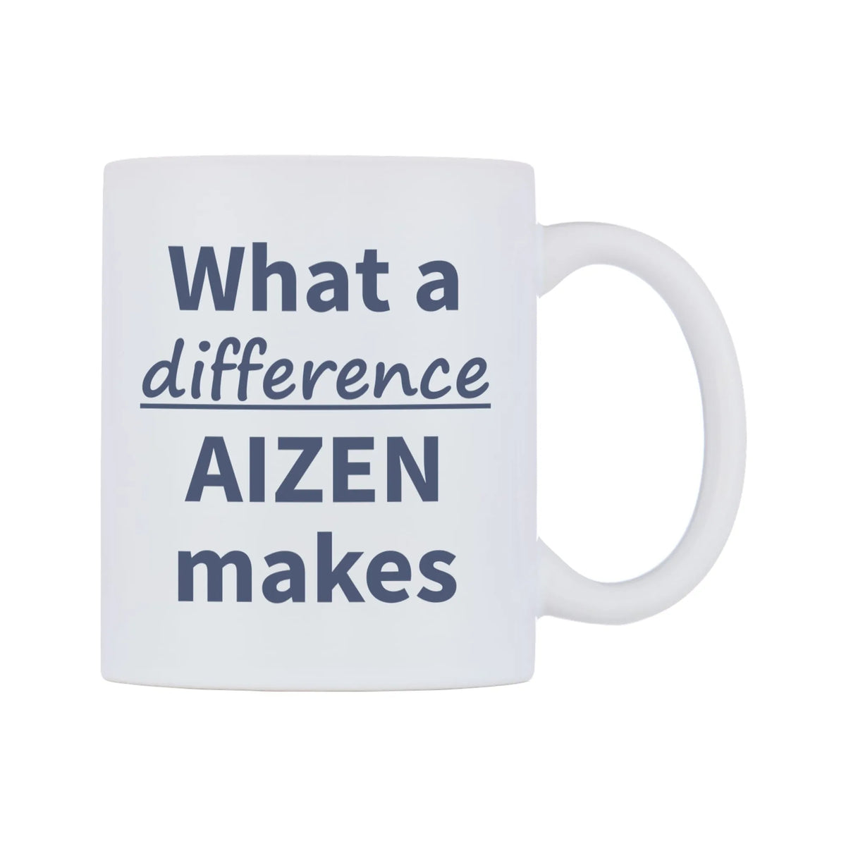 What a difference AIZEN makes Mug — mug, left side, on a white background