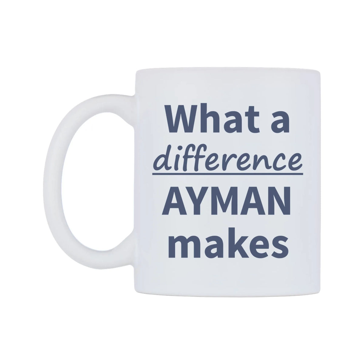 What a difference AYMAN makes Mug — mug, right side, on a white background