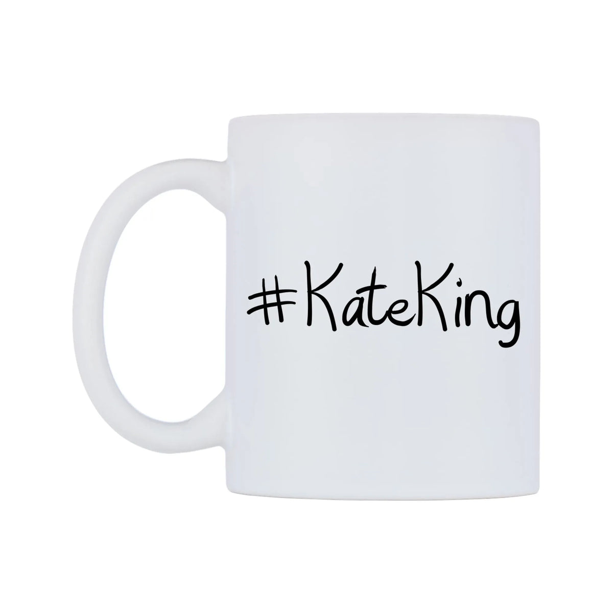 KateKing Mug — mug, right side, on a white background