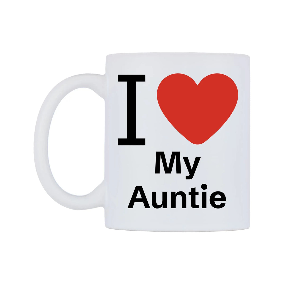 I Love My Auntie Mug — mug, right side, on a white background
