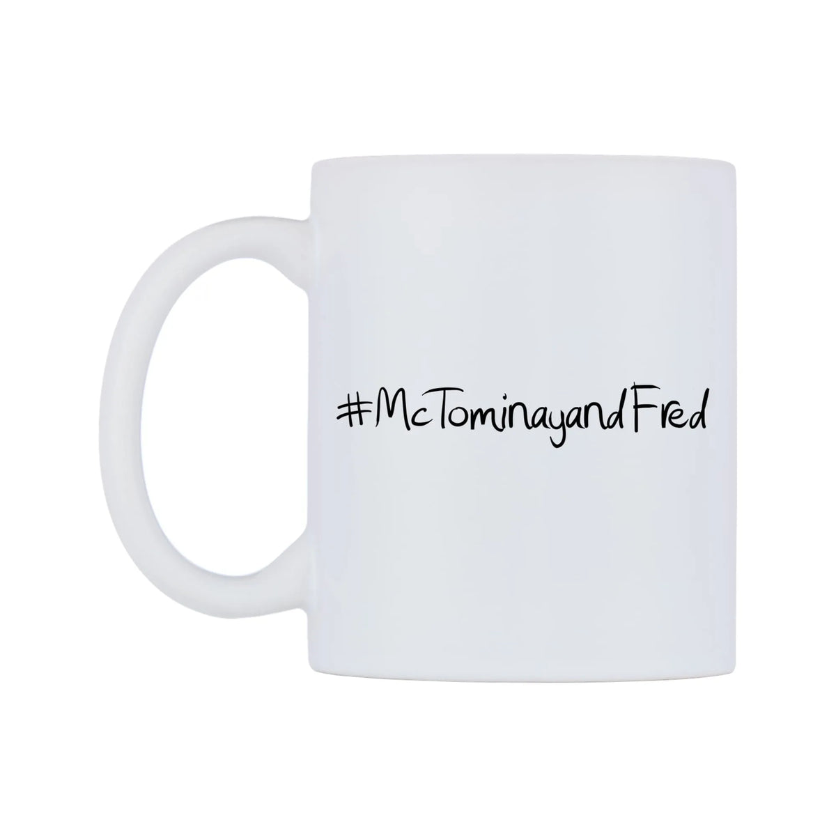 McTominayandFred Mug — mug, right side, on a white background