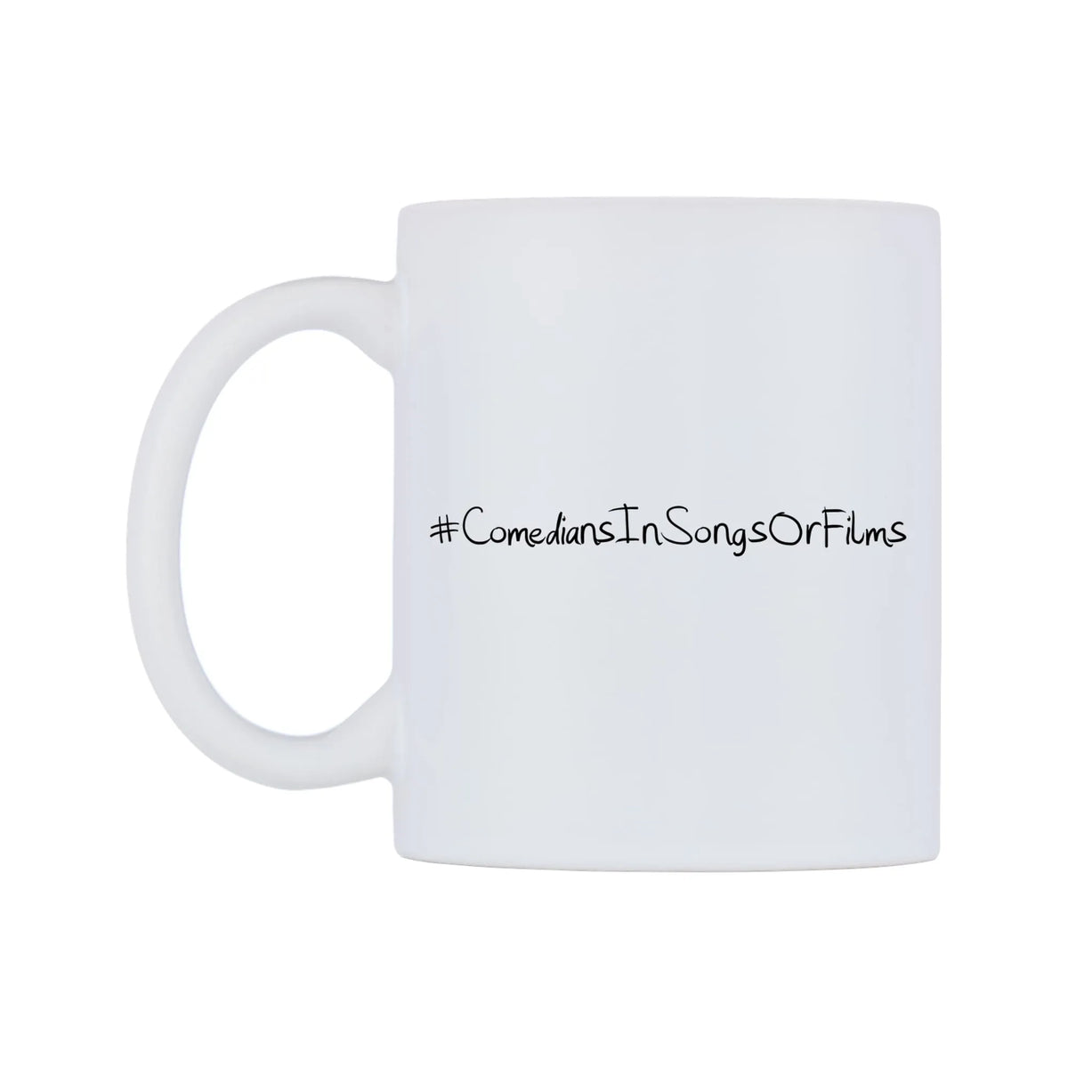 ComediansInSongsOrFilms Mug — mug, right side, on a white background