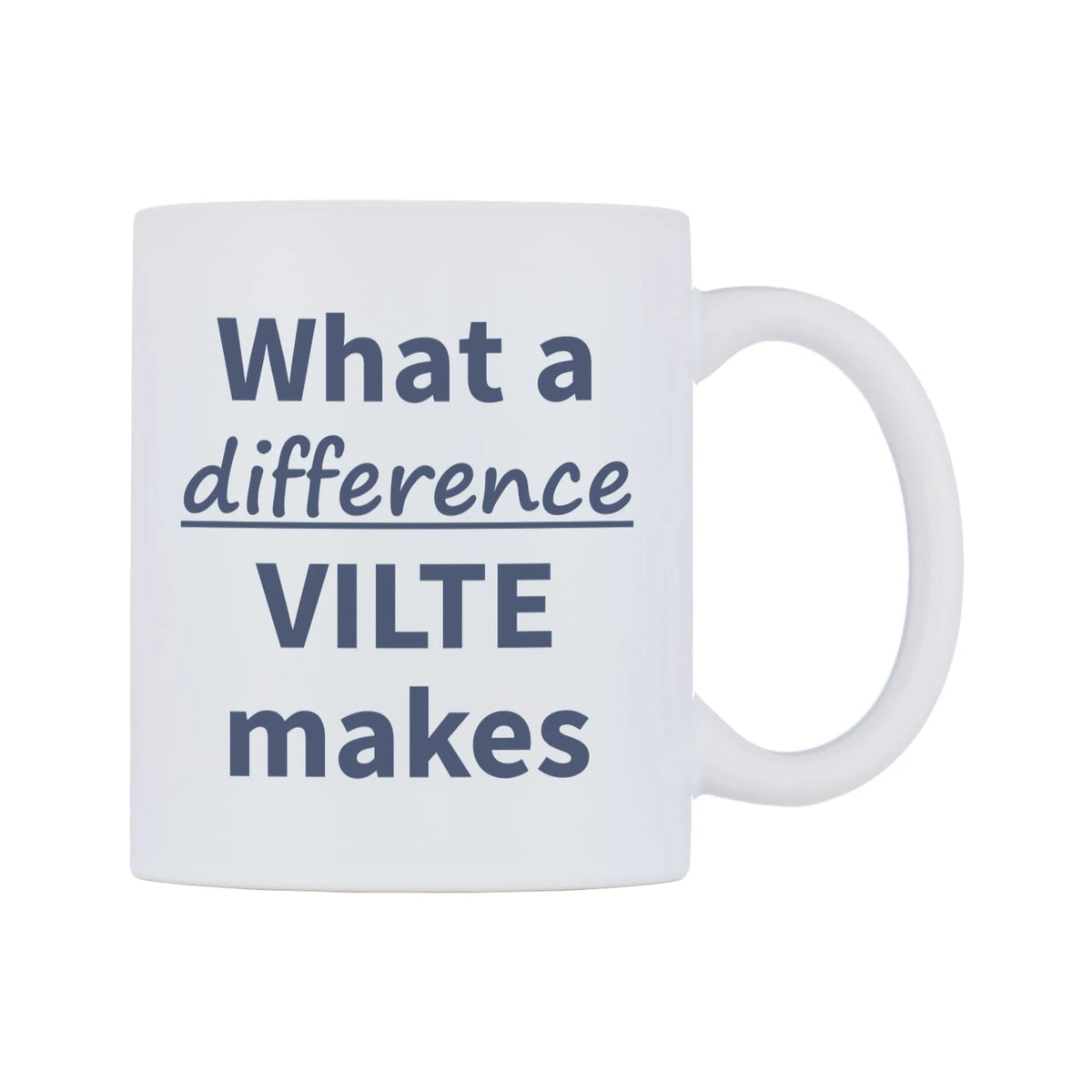 What a difference VILTE makes Mug — mug, left side, on a white background