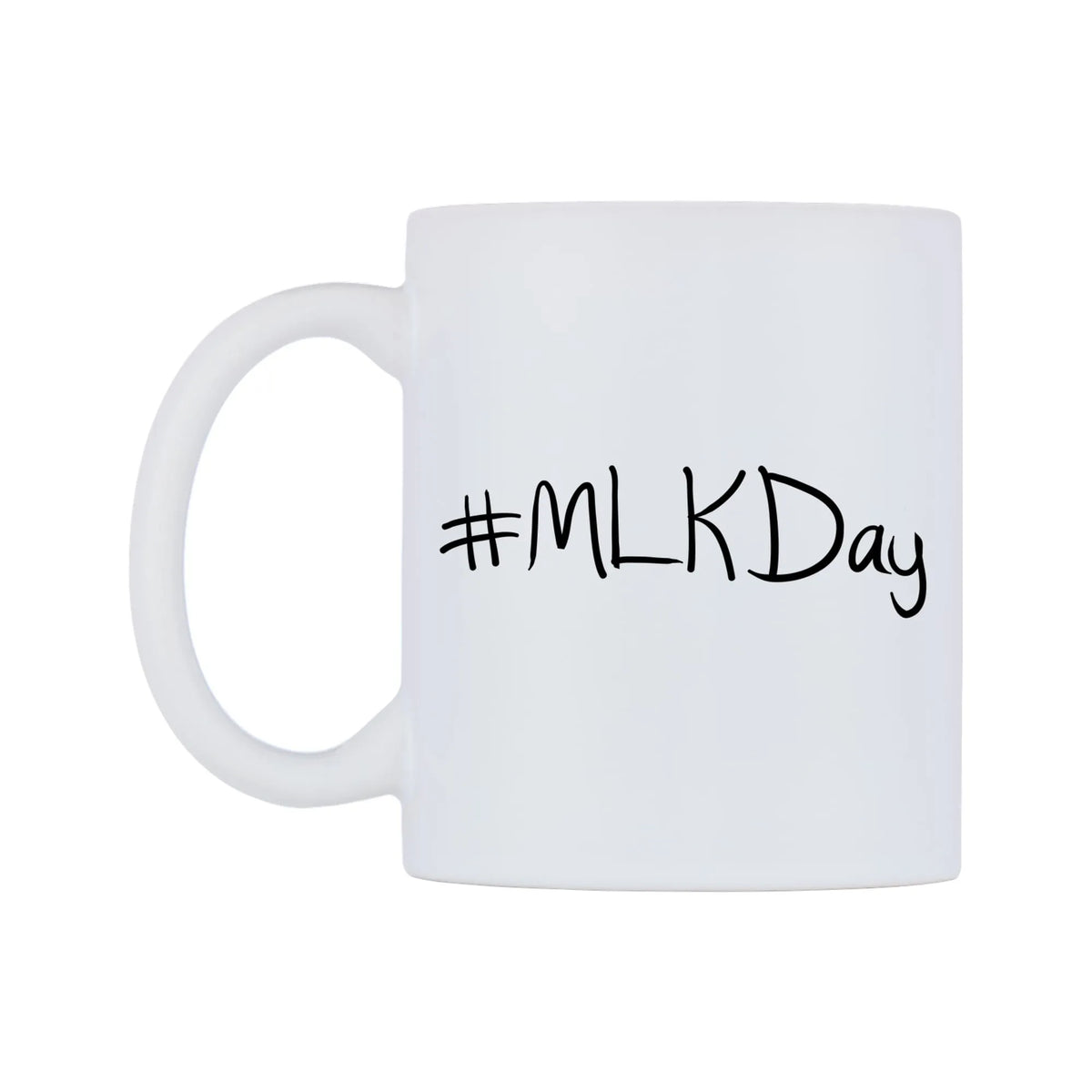 MLKDay Mug — mug, right side, on a white background