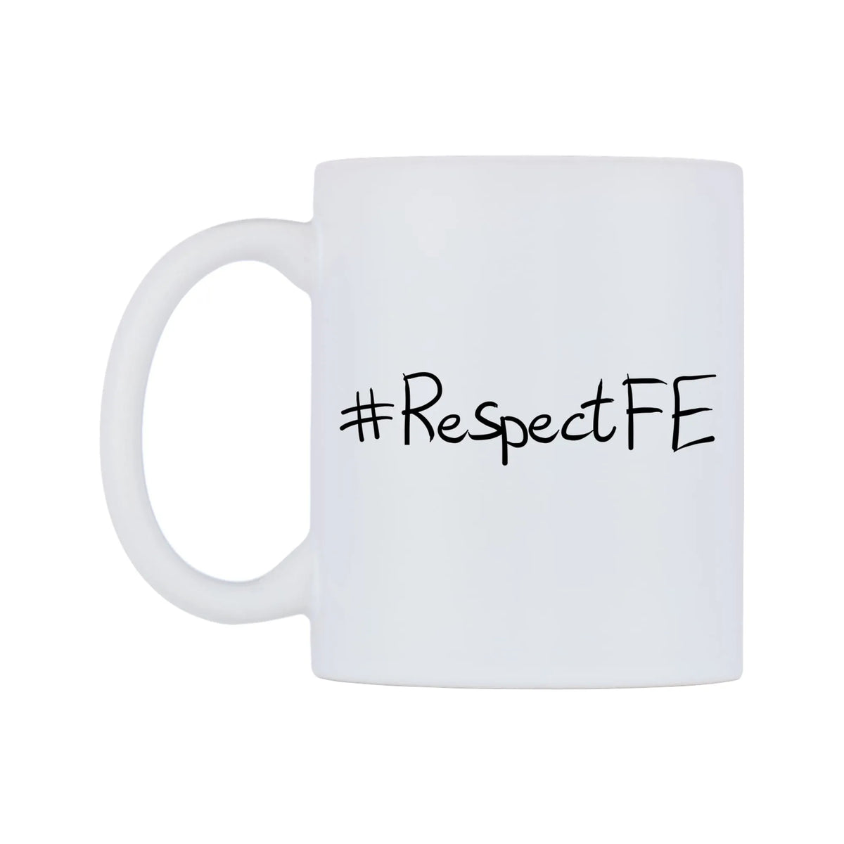 RespectFE Mug — mug, right side, on a white background