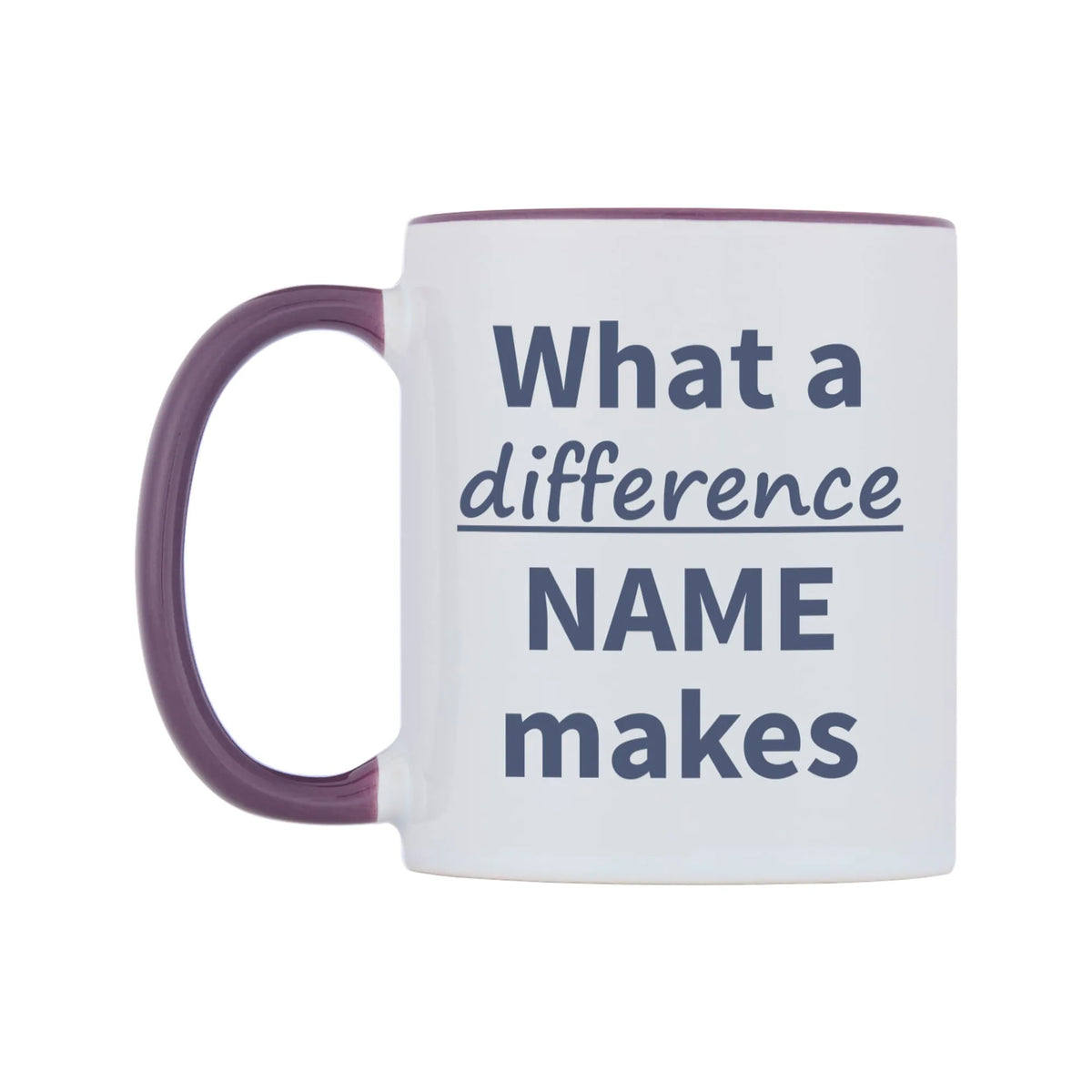 What a difference Personalised Mug — white 11oz gloss mug with a purple inside and handle, right side, on a white background