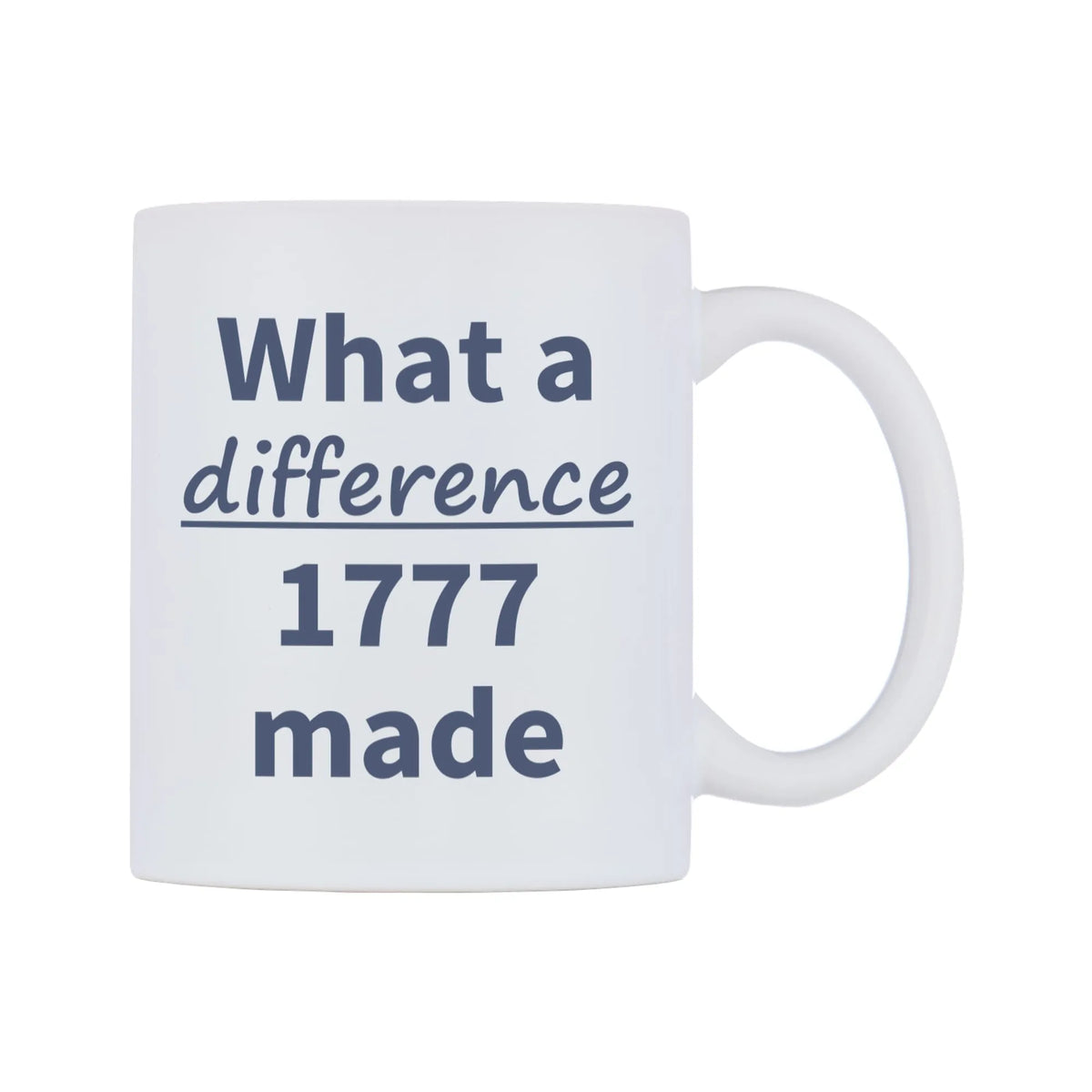 What a difference 1777 made Mug — mug, left side, on a white background