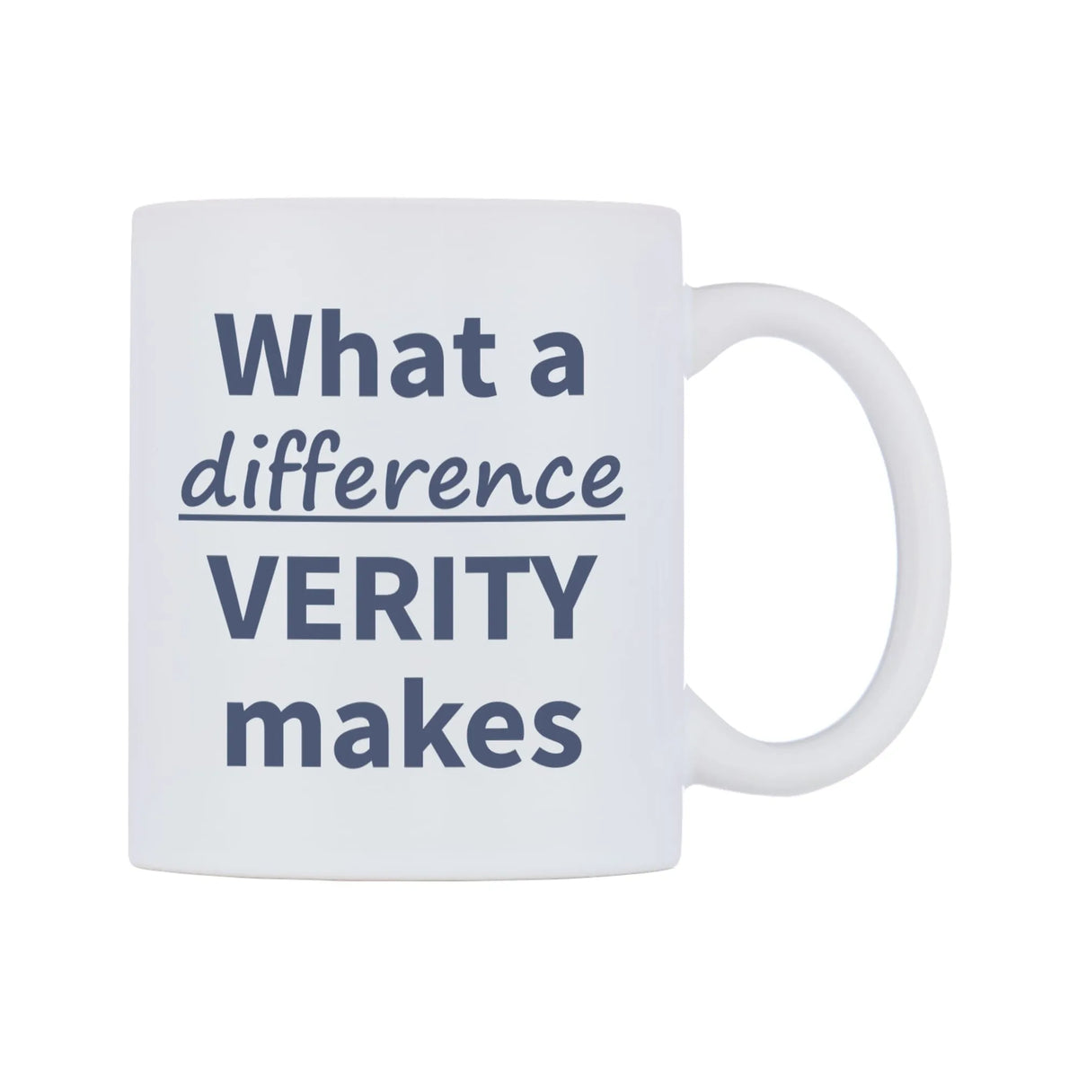 What a difference VERITY makes Mug — mug, left side, on a white background