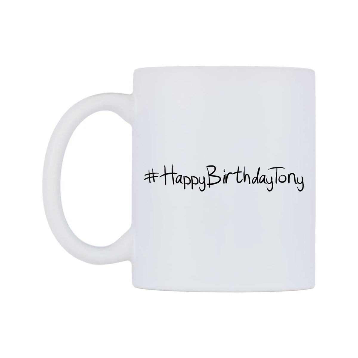 HappyBirthdayTony Mug — mug, right side, on a white background