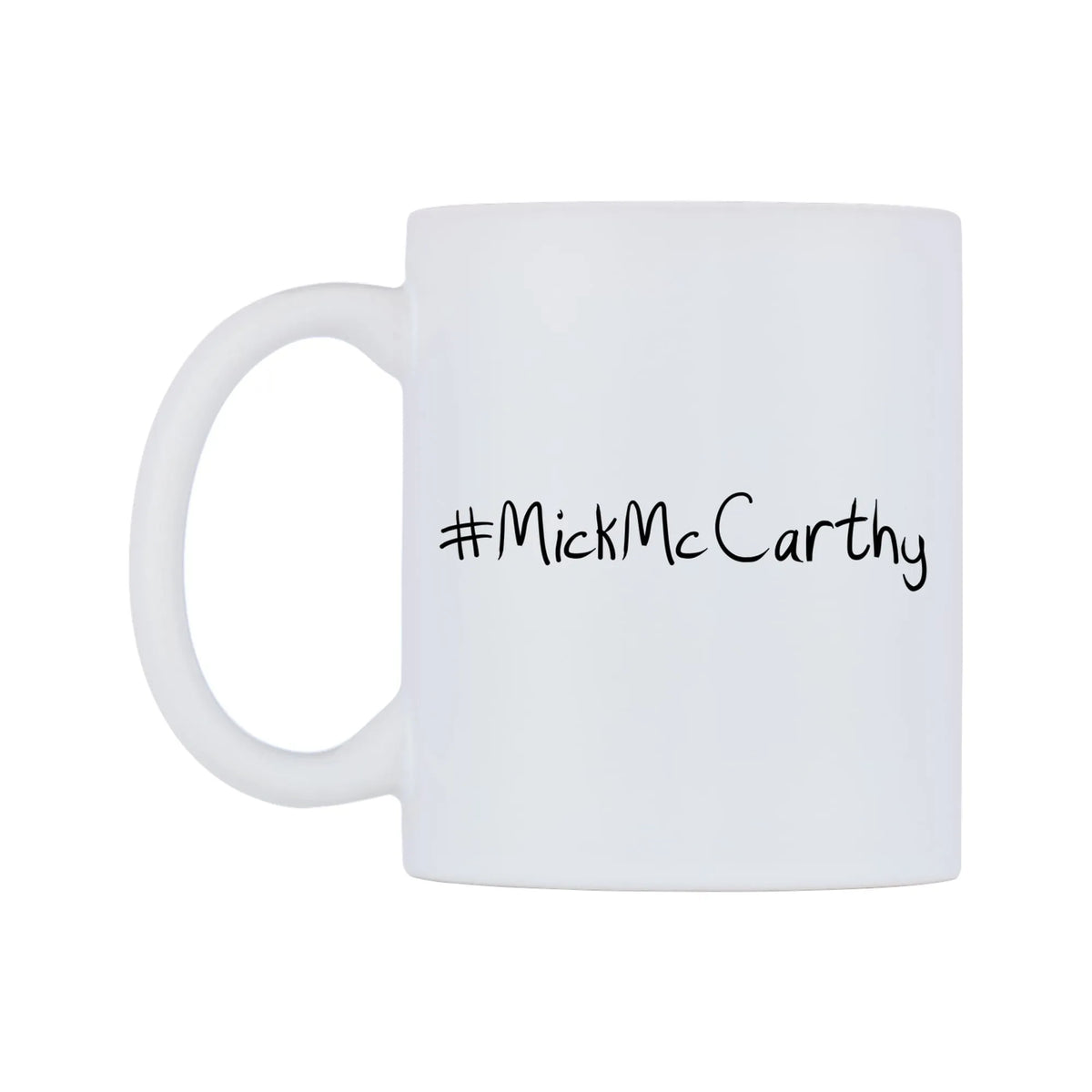MickMcCarthy Mug — mug, right side, on a white background