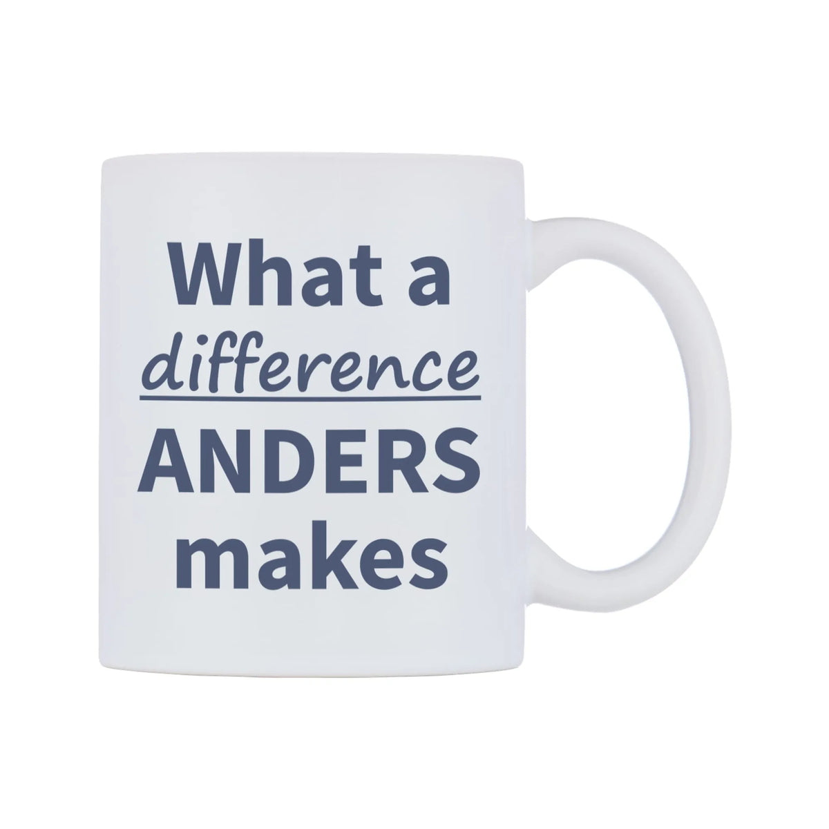 What a difference ANDERS makes Mug — mug, left side, on a white background