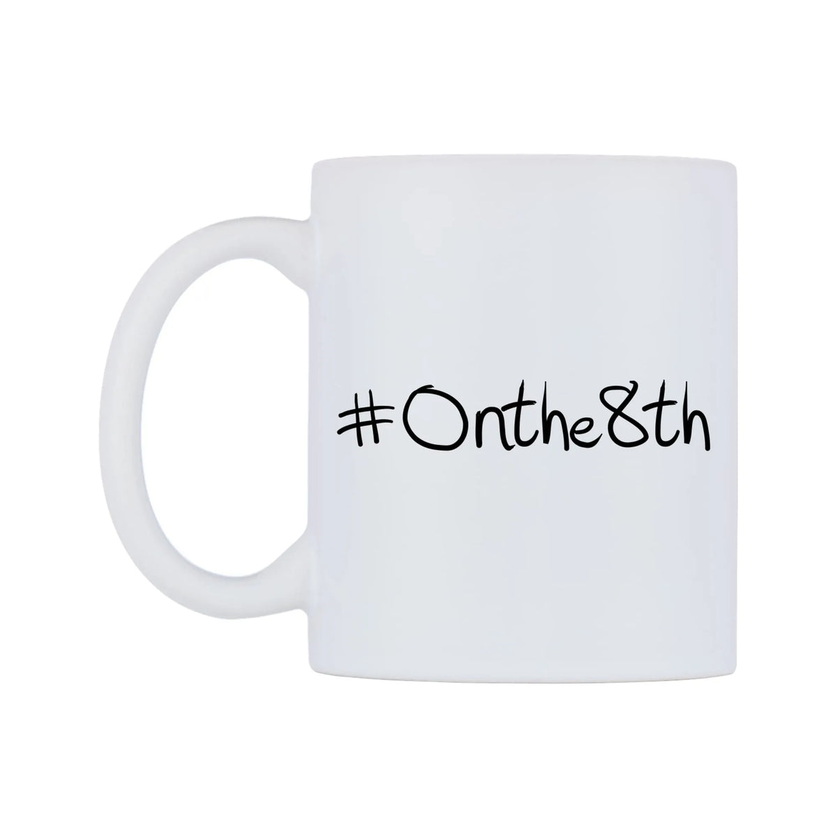 Onthe8th Mug — mug, right side, on a white background