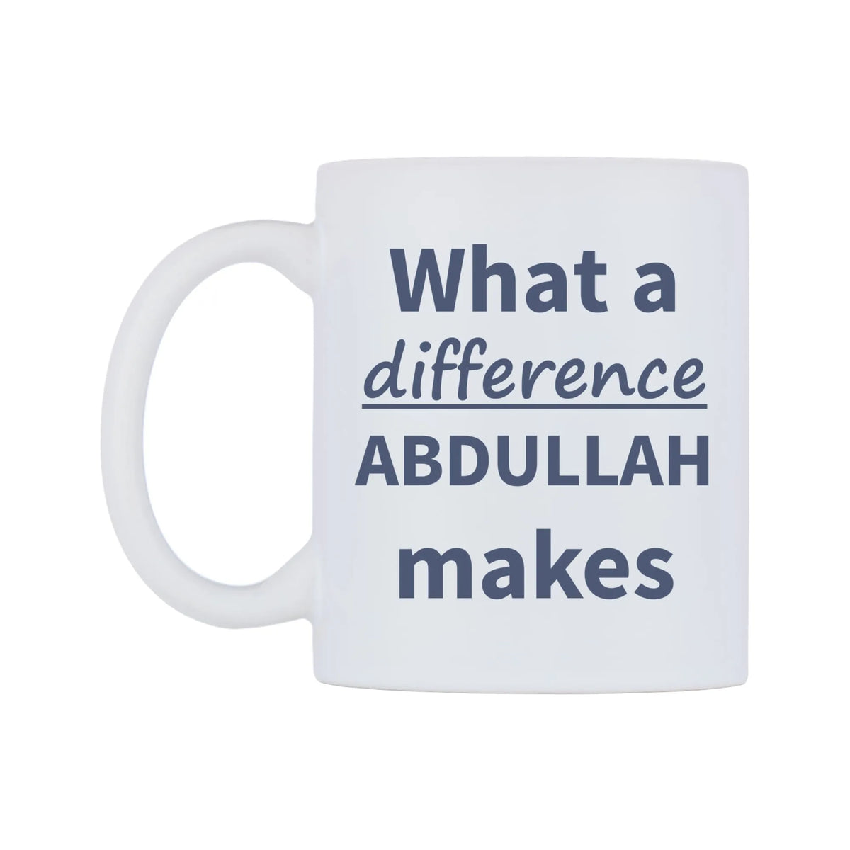 What a difference ABDULLAH makes Mug — mug, right side, on a white background