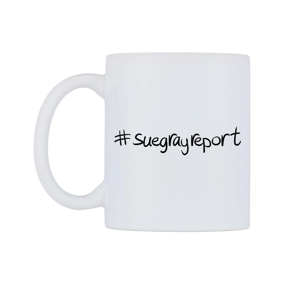 suegrayreport Mug — mug, right side, on a white background