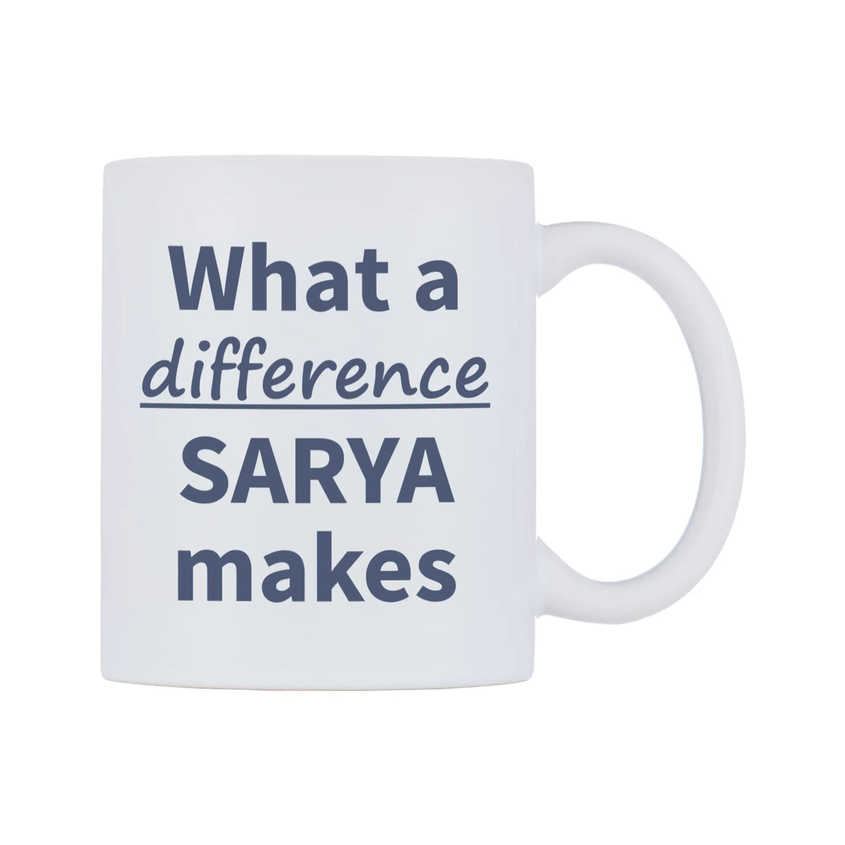 What a difference SARYA makes Mug — mug, left side, on a white background