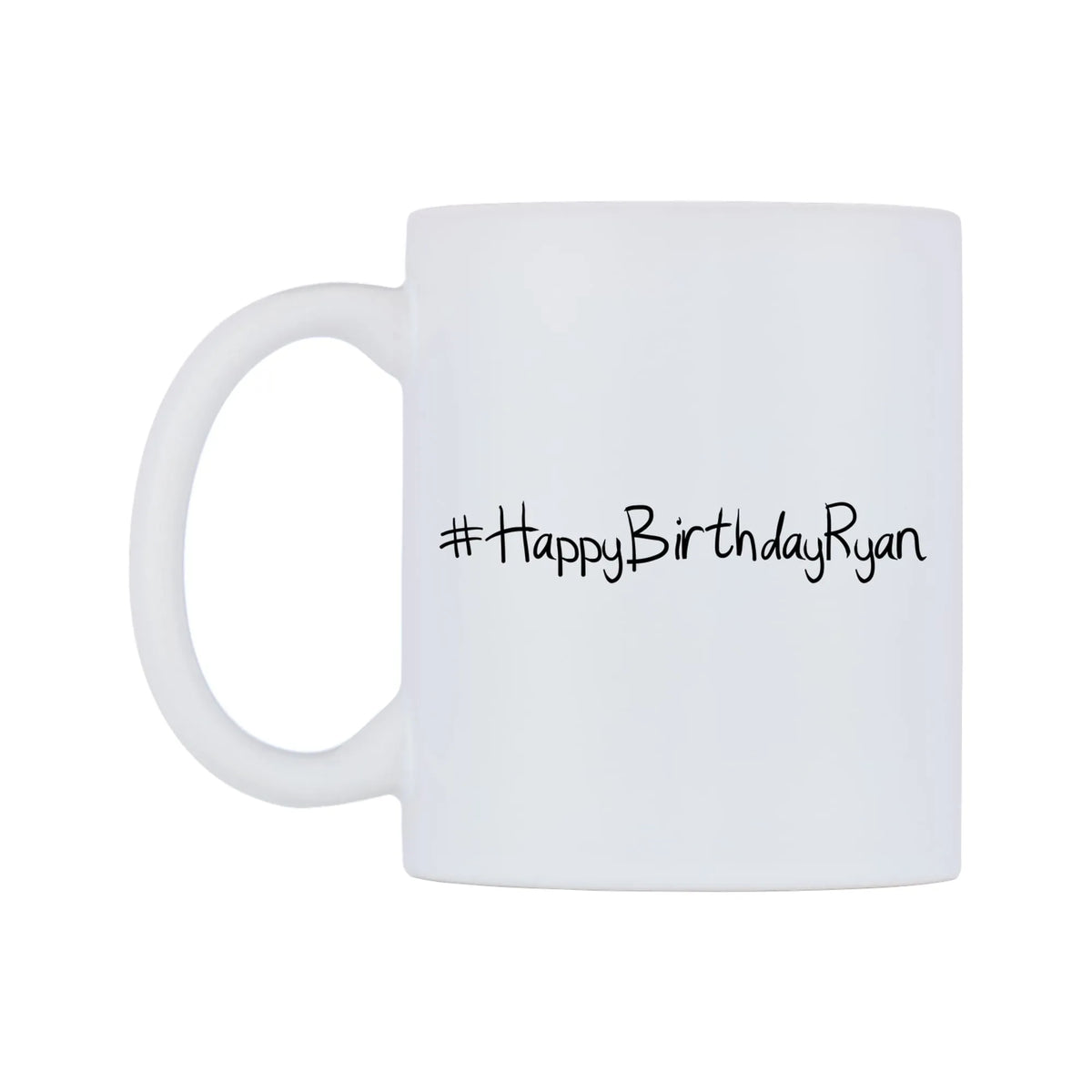 HappyBirthdayRyan Mug — mug, right side, on a white background
