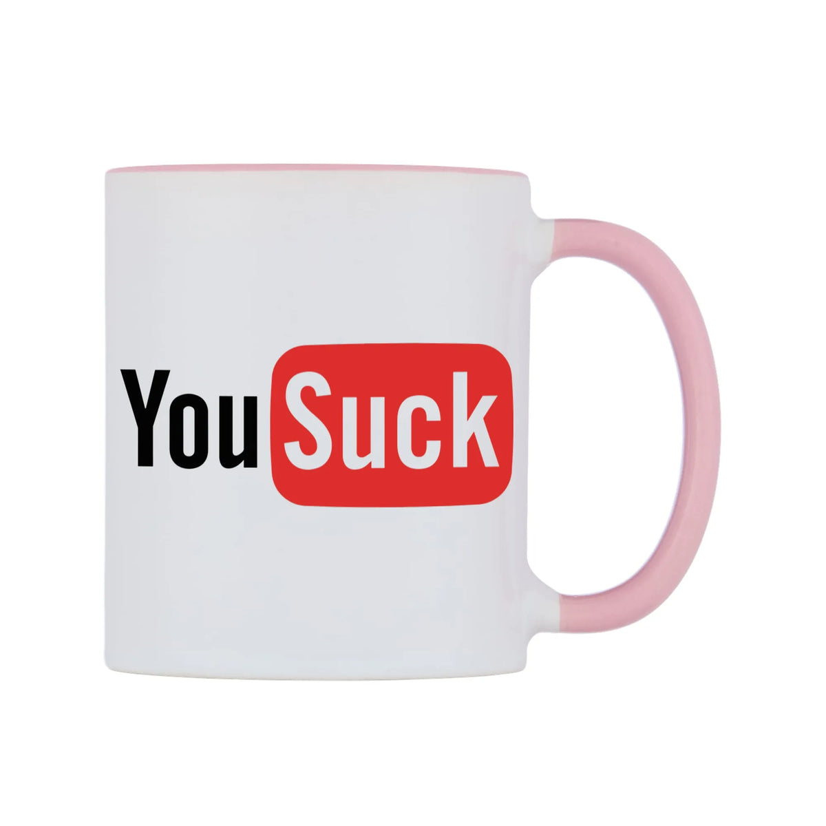 You Suck Mug — white 11oz gloss mug with a pink inside and handle, left side, on a white background