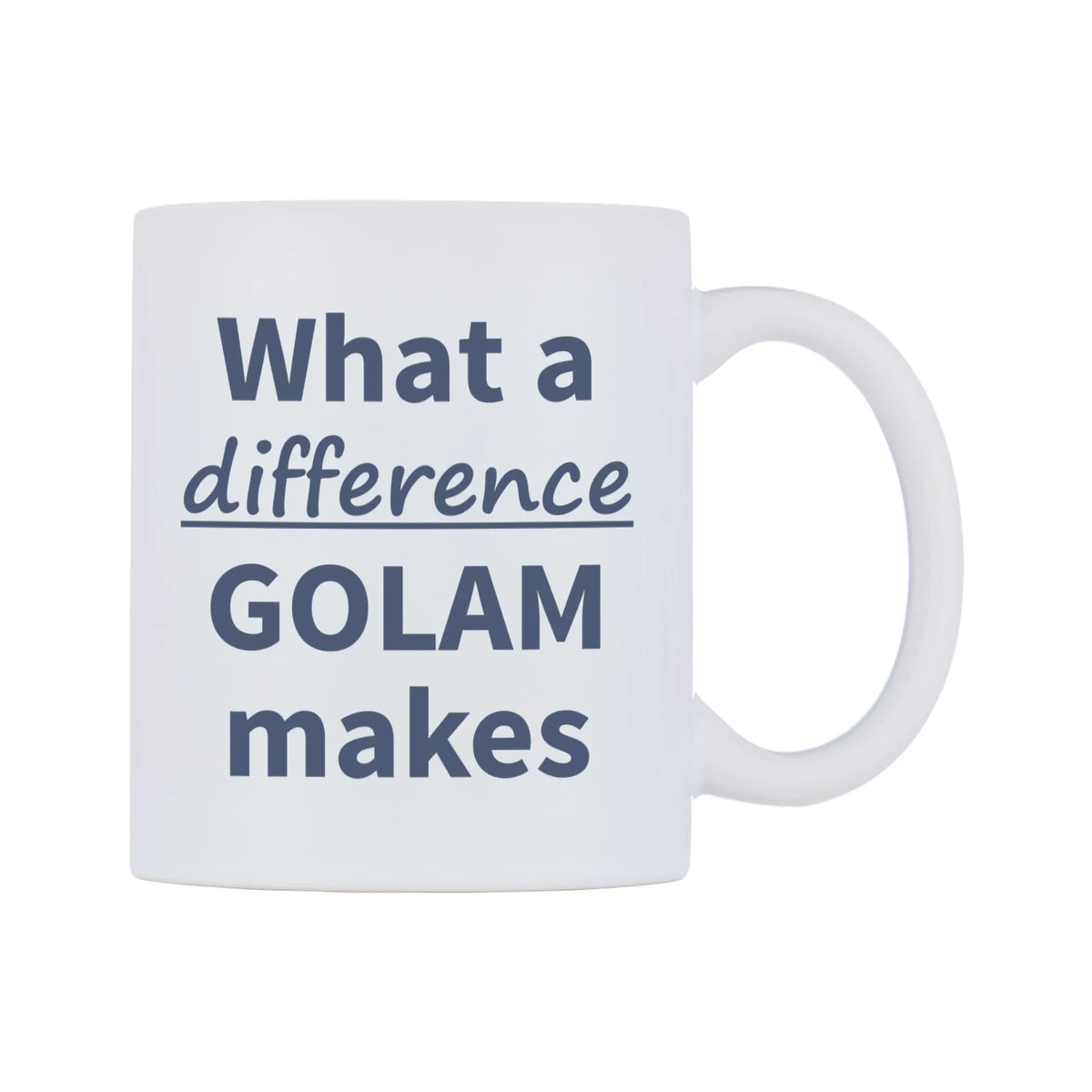 What a difference GOLAM makes Mug — mug, left side, on a white background
