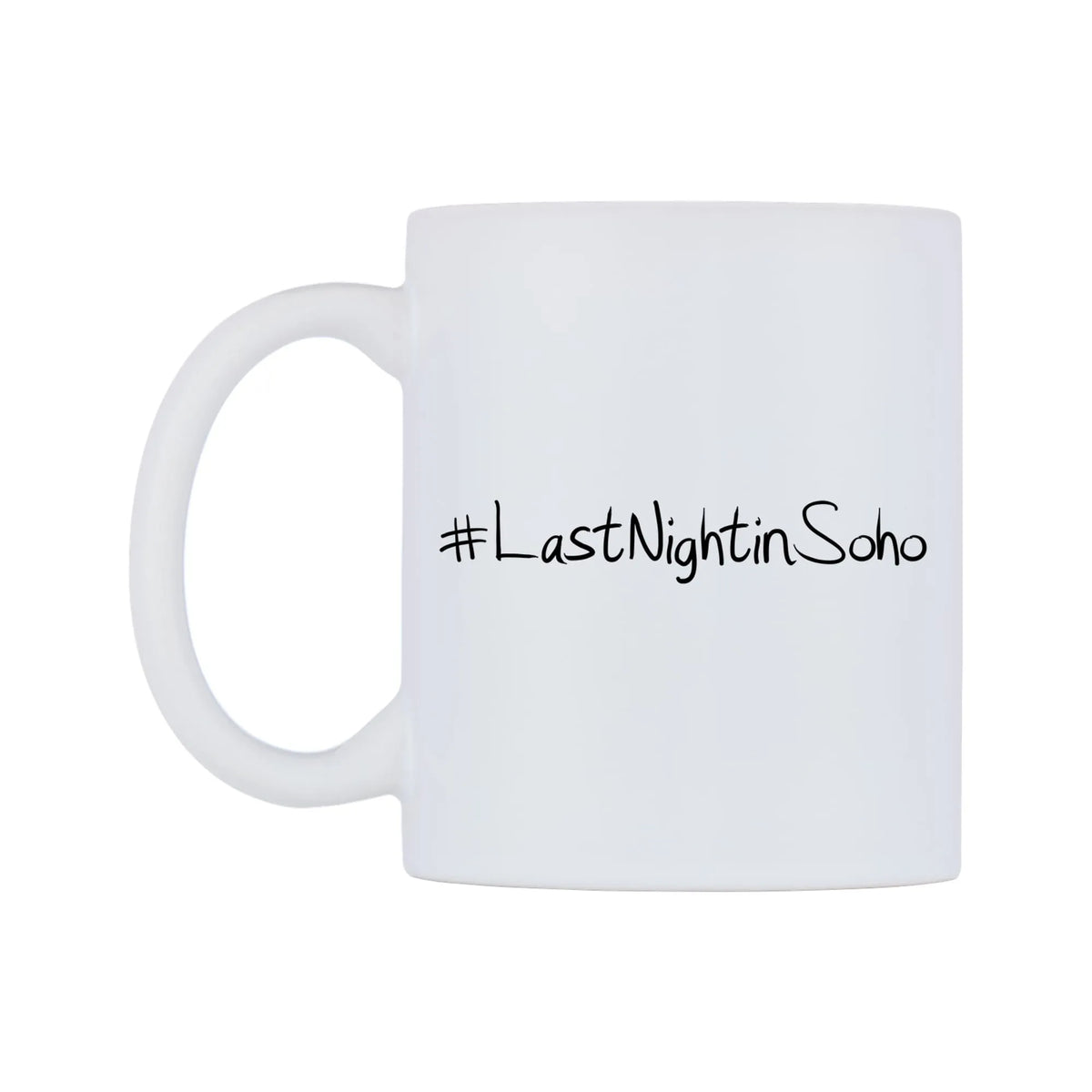 LastNightinSoho Mug — mug, right side, on a white background