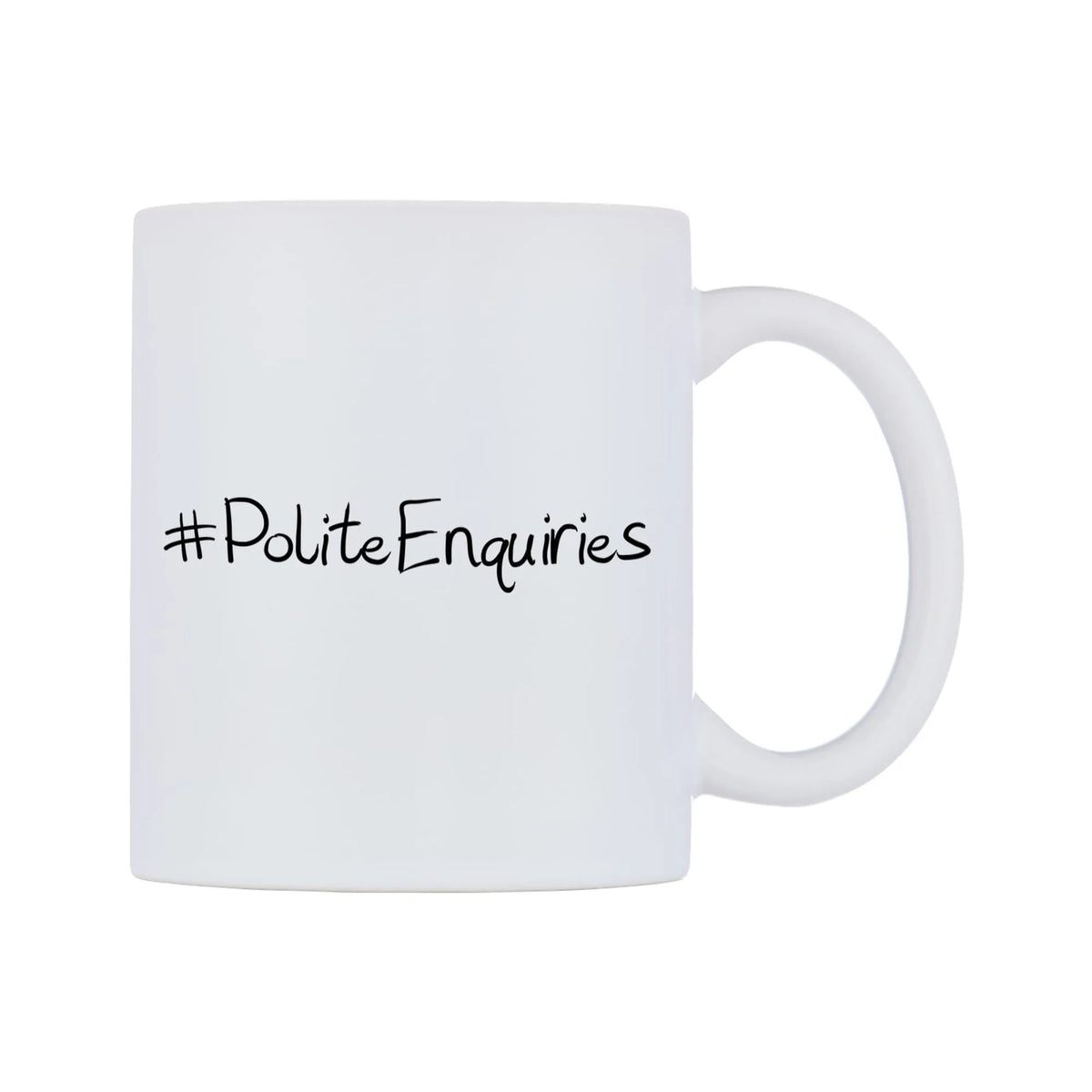 PoliteEnquiries Mug — mug, left side, on a white background