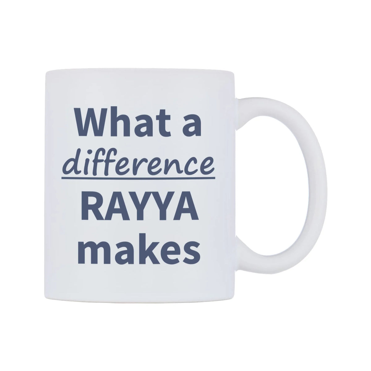 What a difference RAYYA makes Mug — mug, left side, on a white background