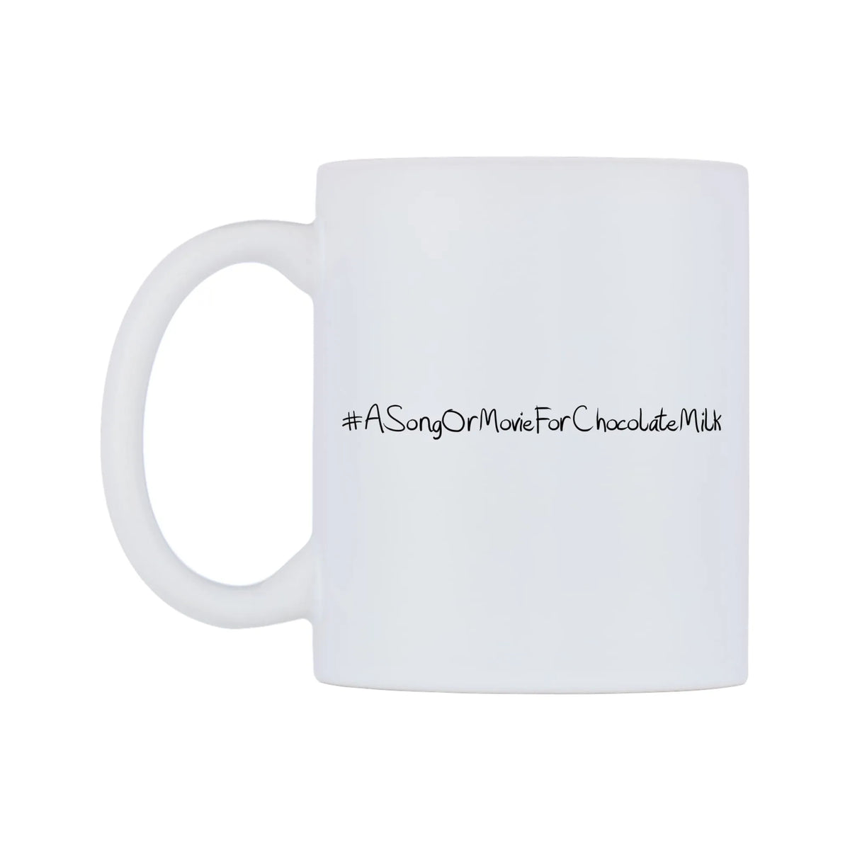 ASongOrMovieForChocolateMilk Mug — mug, right side, on a white background
