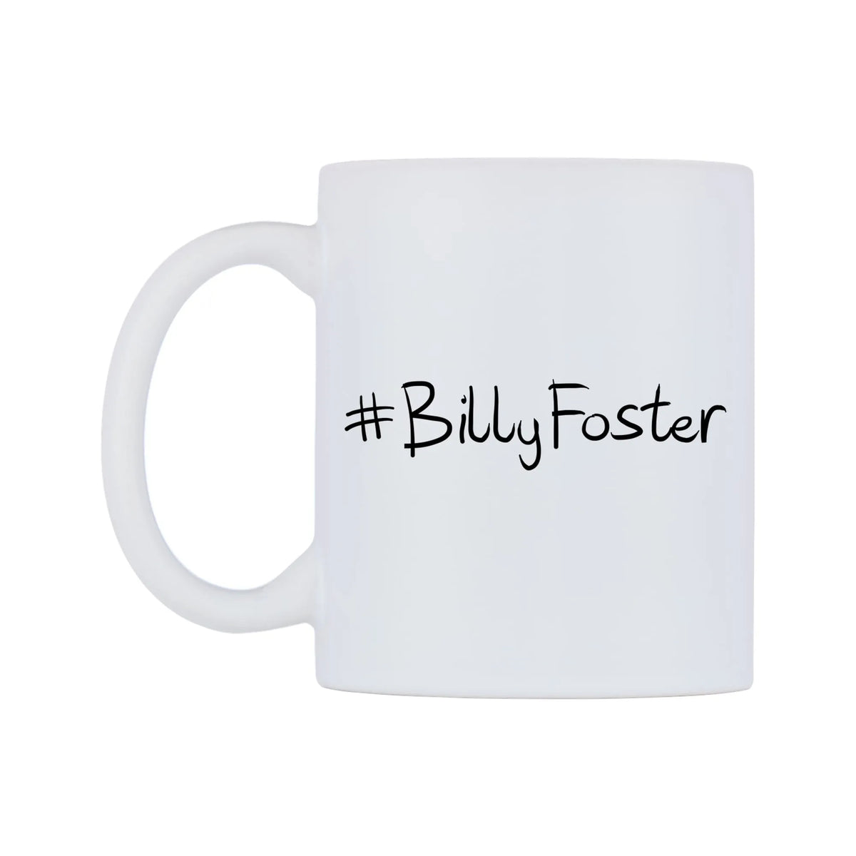 BillyFoster Mug — mug, right side, on a white background