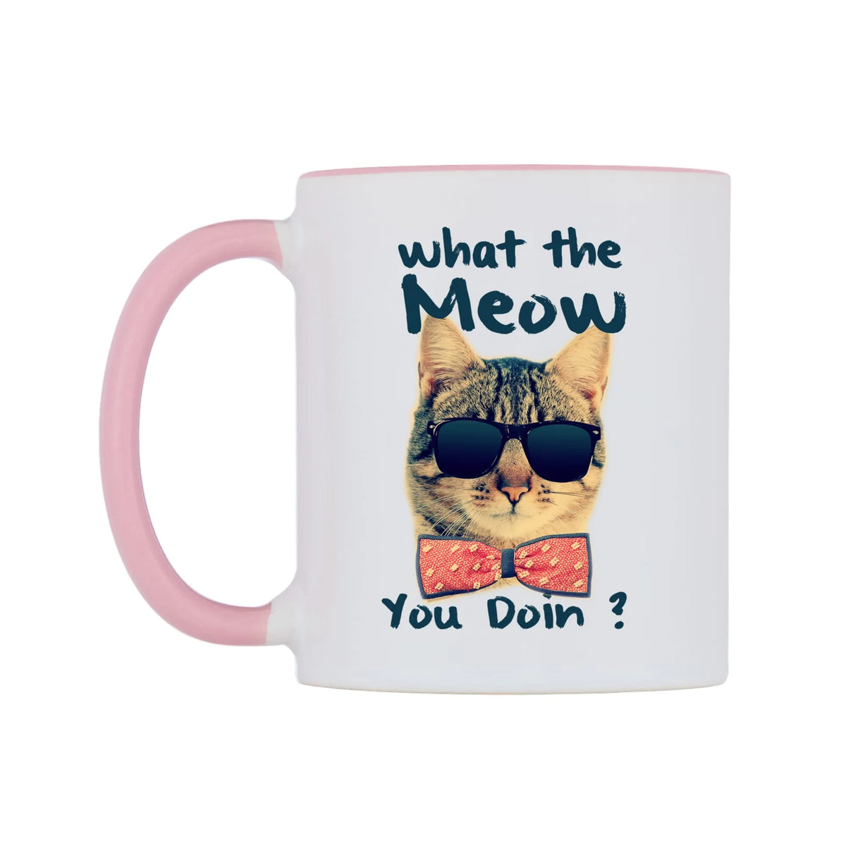 What the Meow You Doin? Mug — white 11oz gloss mug with a pink inside and handle, right side, on a white background