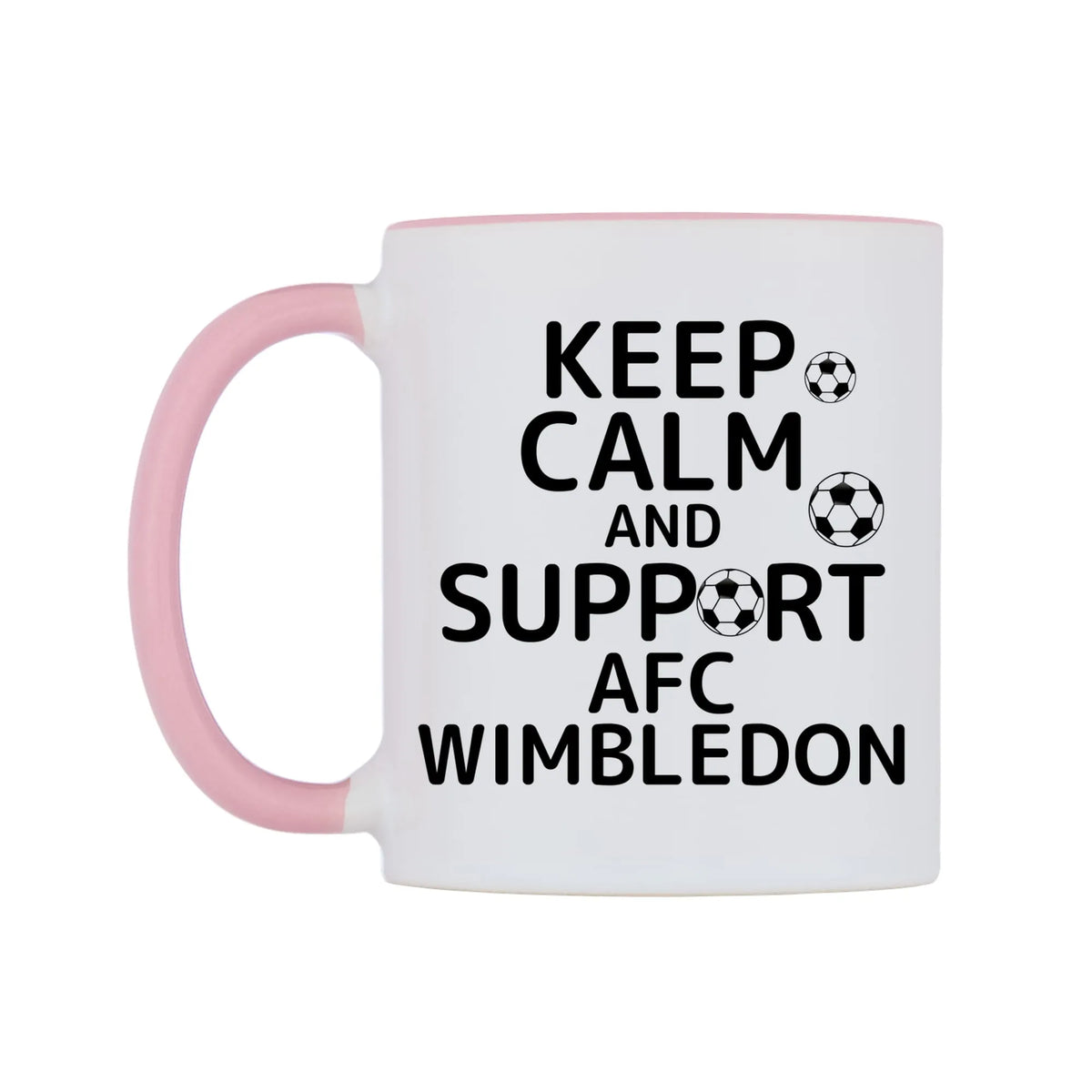 Keep Calm And Support AFC Wimbledon Mug — white 11oz gloss mug with a pink inside and handle, right side, on a white background