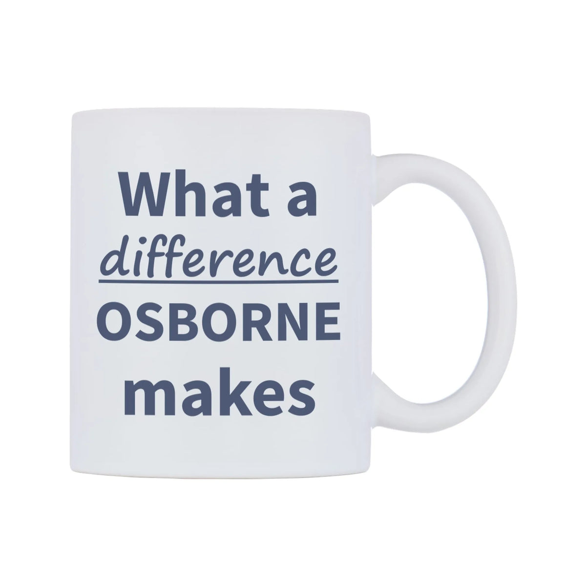 What a difference OSBORNE makes Mug — mug, left side, on a white background