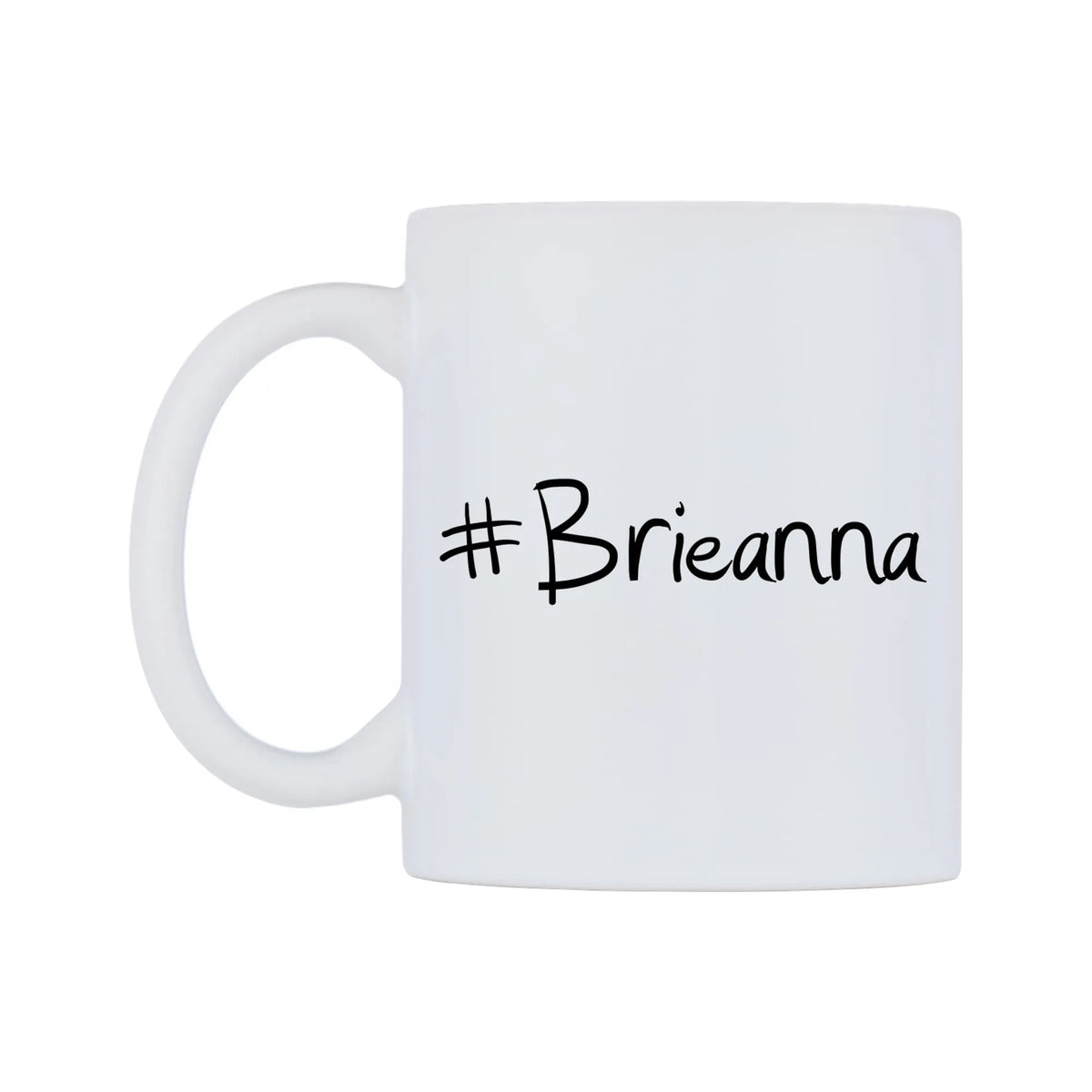 Brieanna Mug — mug, right side, on a white background
