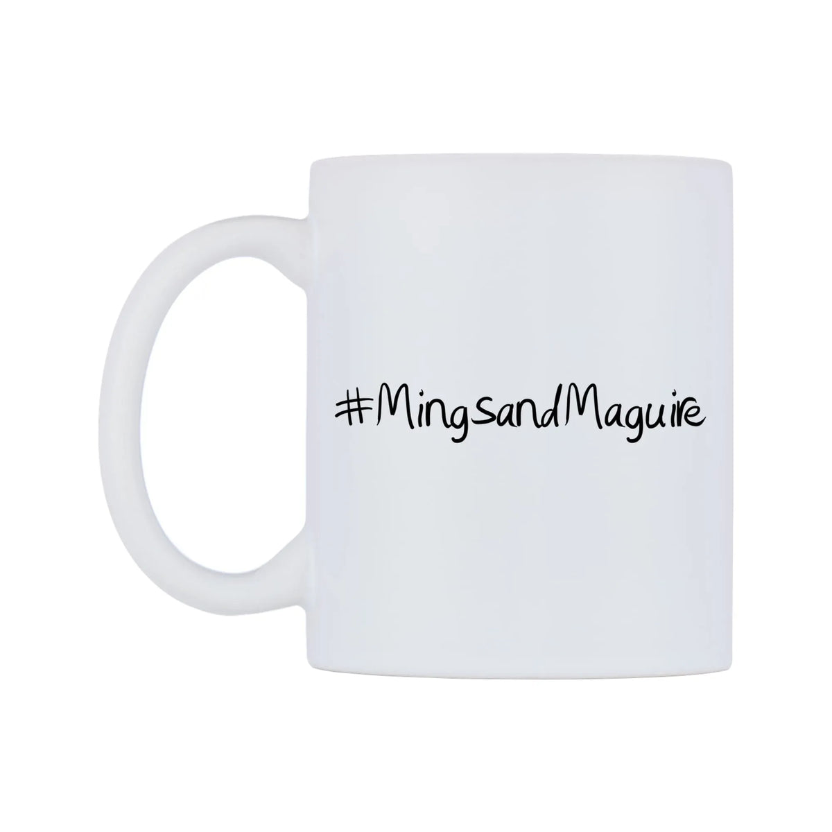MingsandMaguire Mug — mug, right side, on a white background