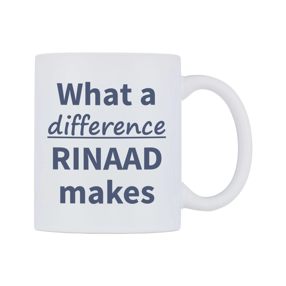 What a difference RINAAD makes Mug — mug, left side, on a white background