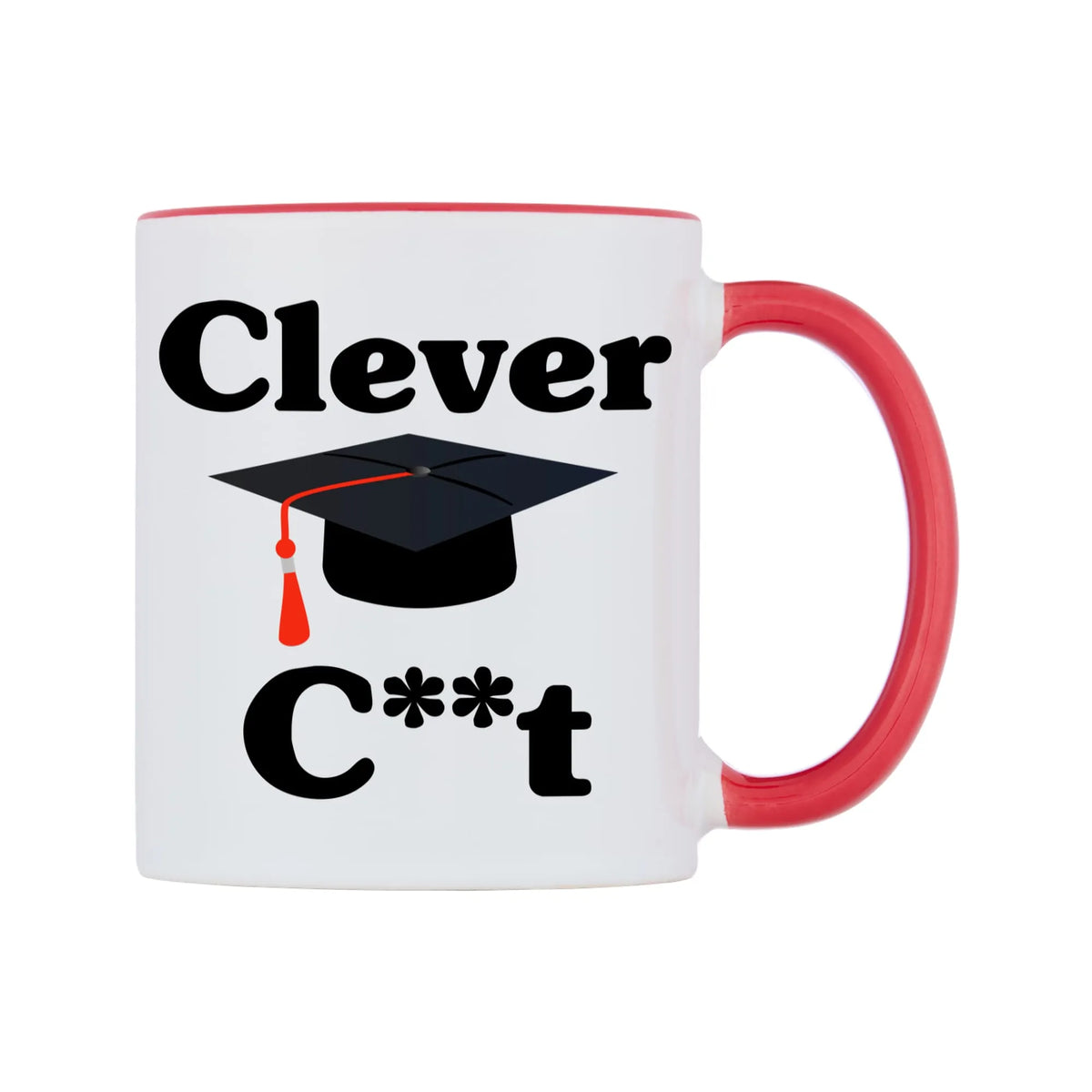 Clever C**t Mug — white 11oz gloss mug with a red inside and handle, left side, on a white background